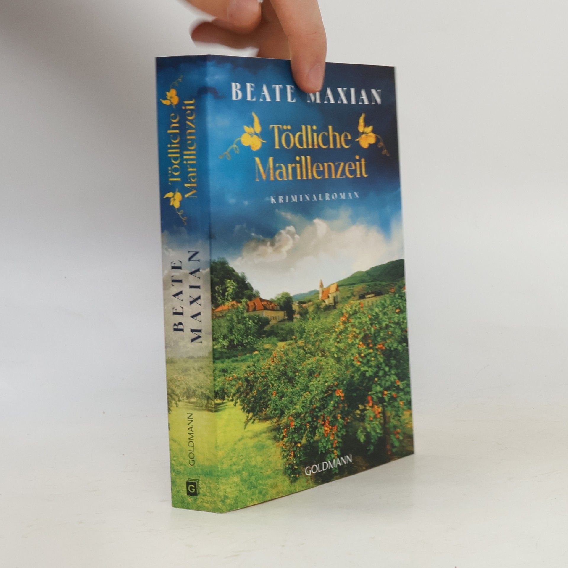 Beate Maxian Tödliche Marillenzeit. Kriminalroman - Von der Autorin der Sarah-Pauli-Reihe