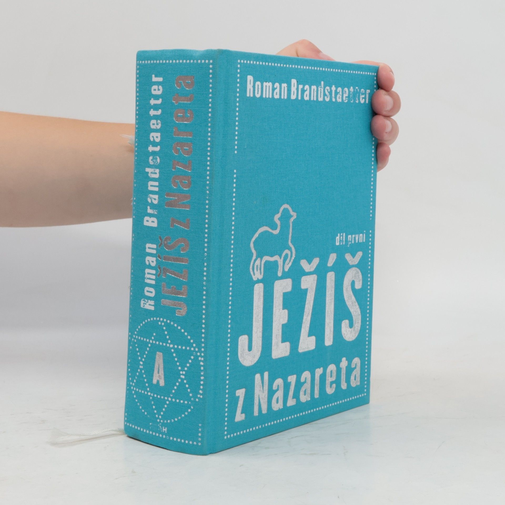 Terezie Eisnerová Ježíš z Nazareta. Svazek první