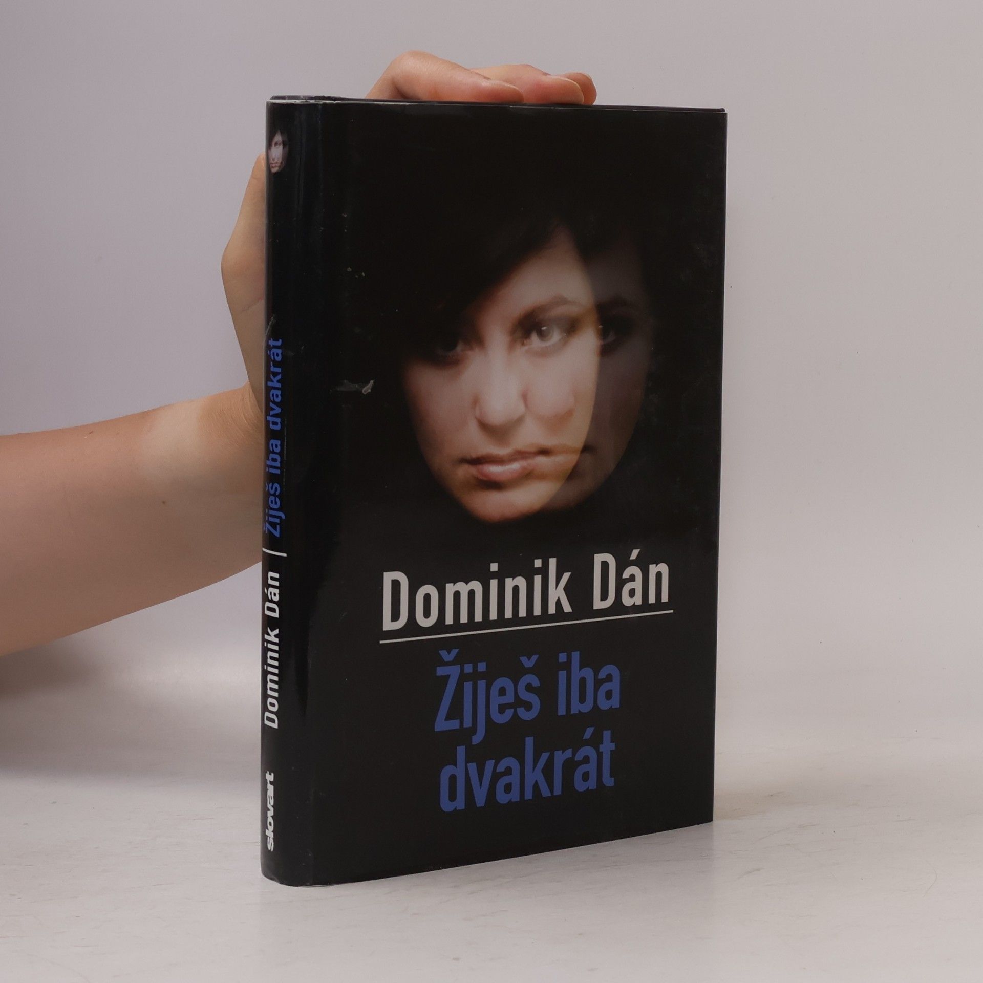 Dominik Dán Žiješ iba dvakrát