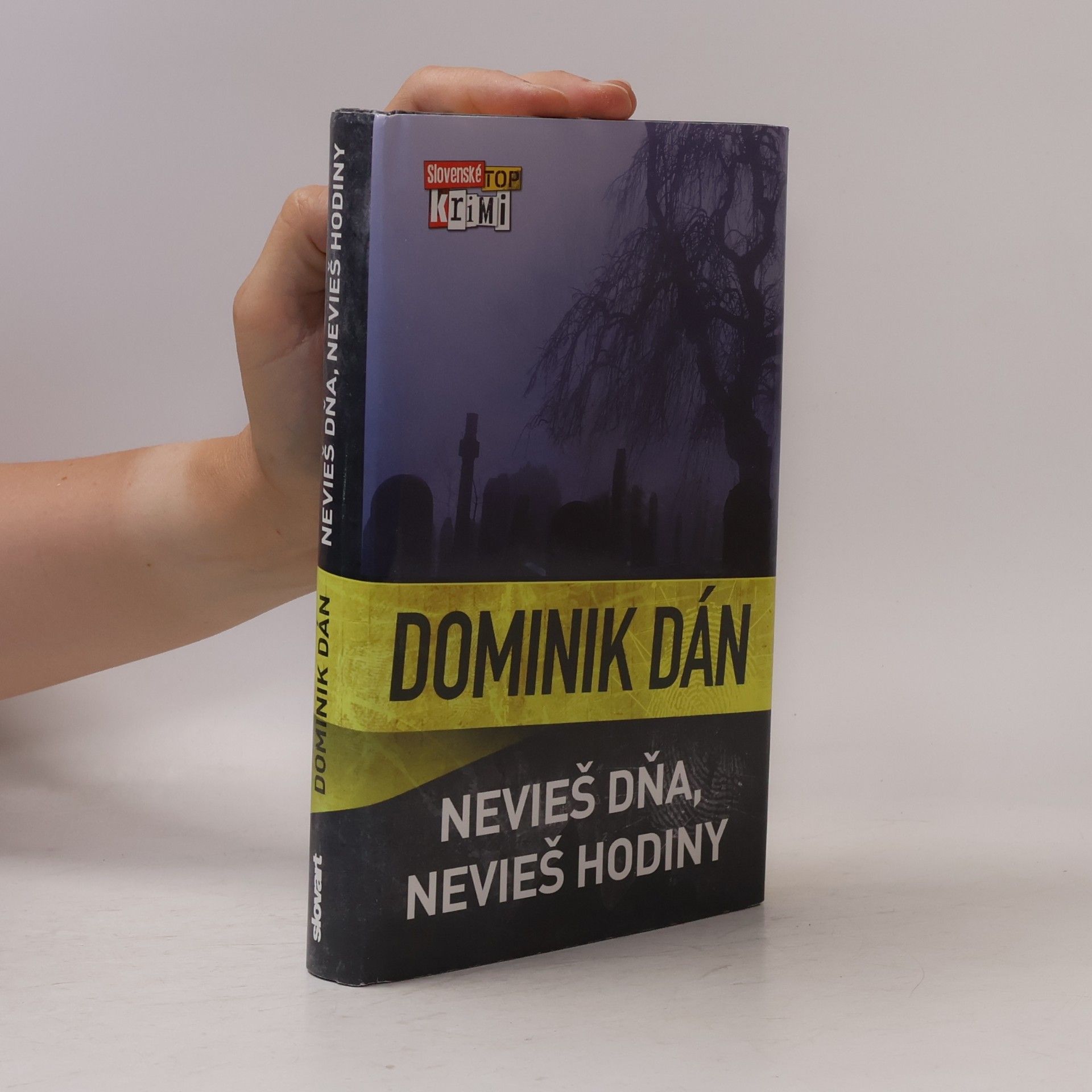 Dominik Dán Nevieš dňa, nevieš hodiny