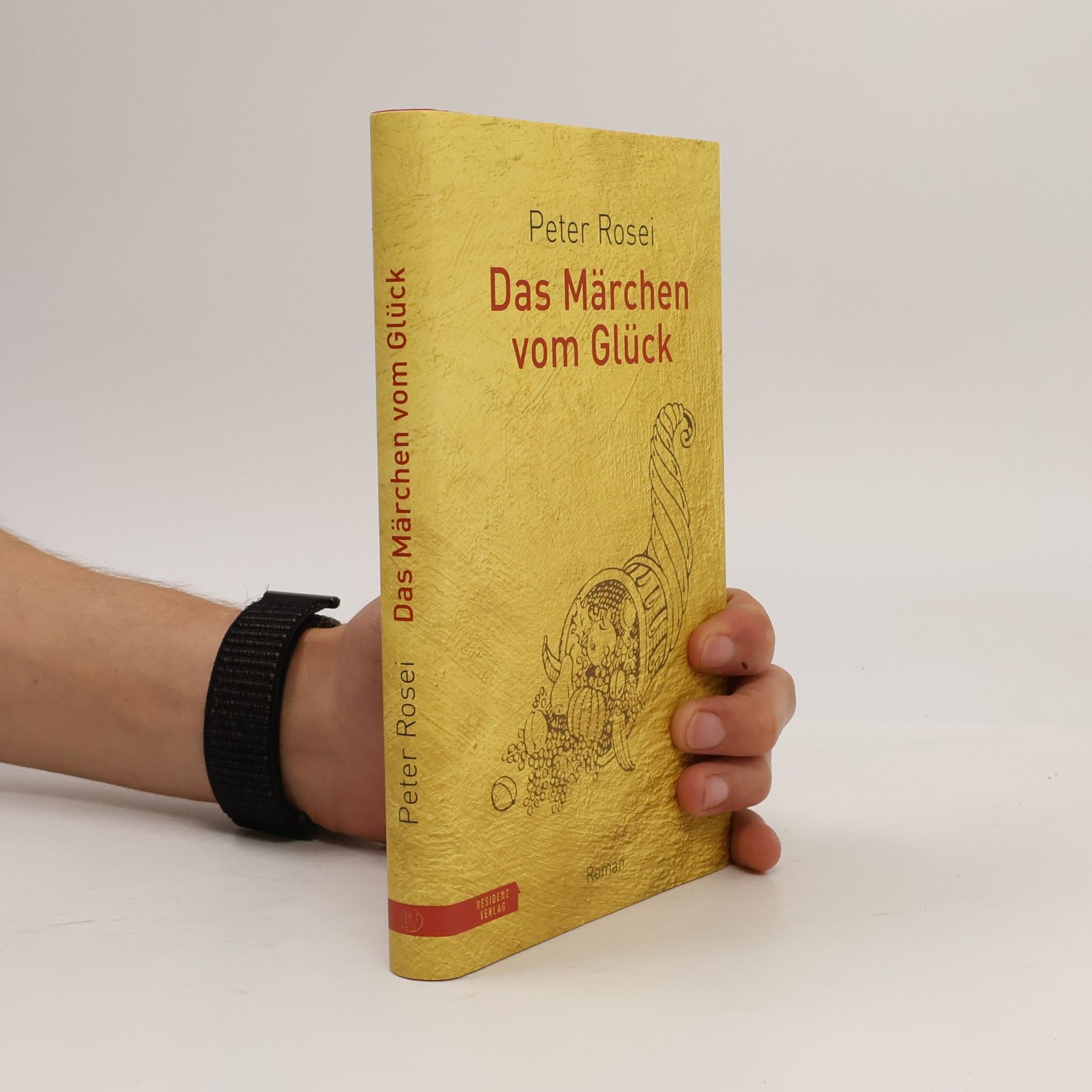 Peter Rosei Das Märchen vom Glück