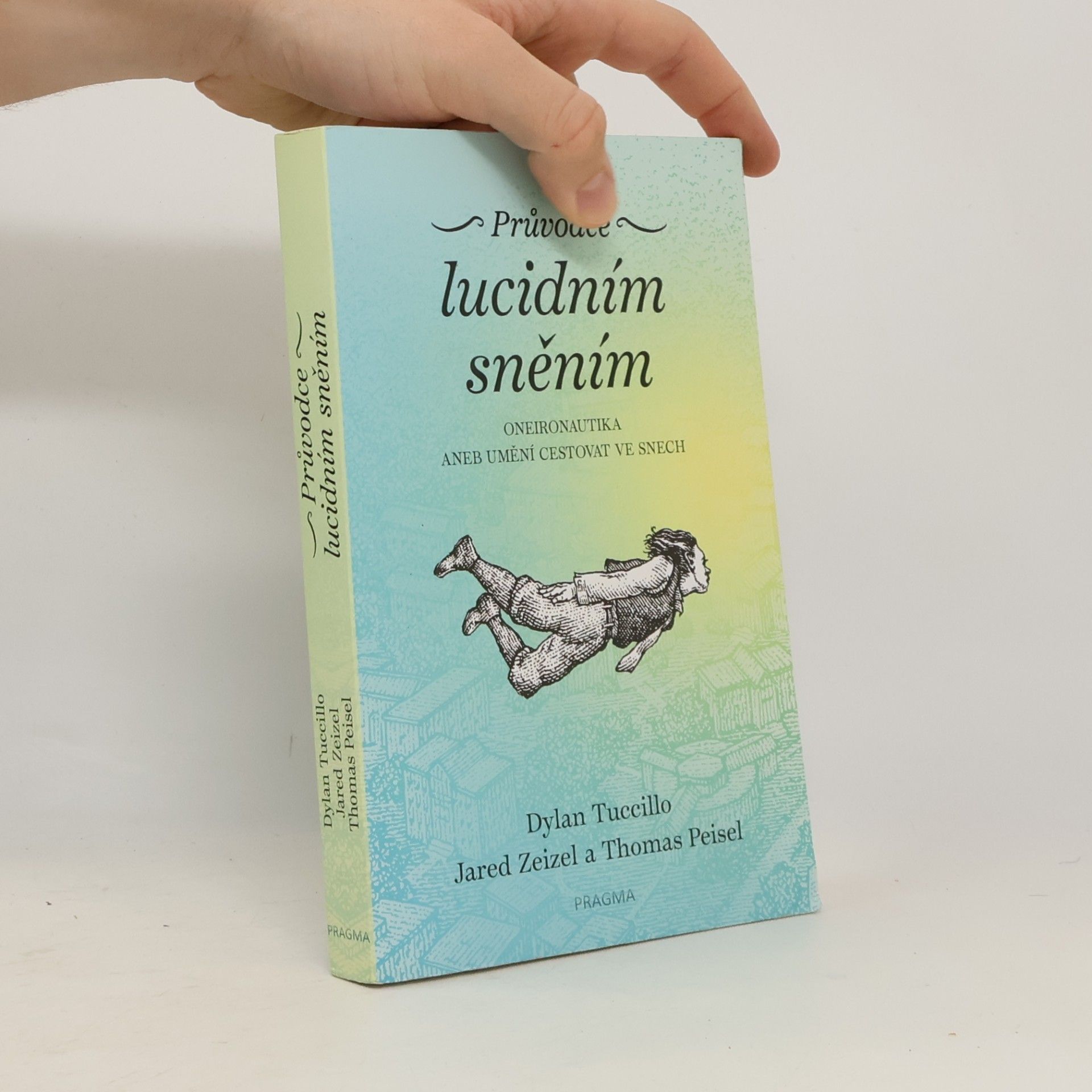 Dylan Tuccillo Průvodce lucidním sněním