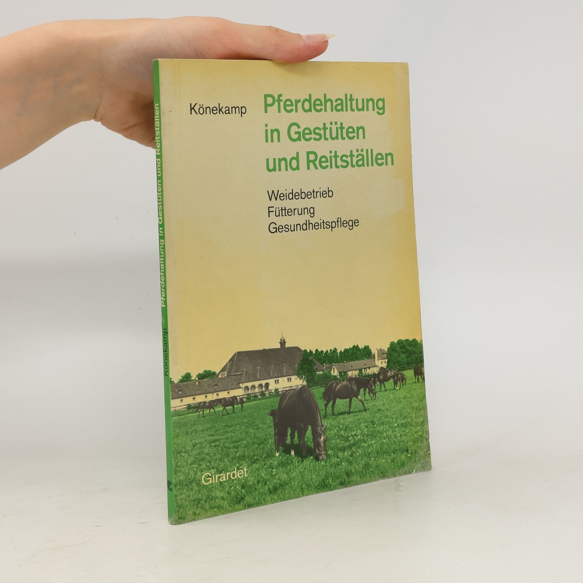 Alfred Heinrich Könekamp Pferdehaltung in Gestüten und Reitställen