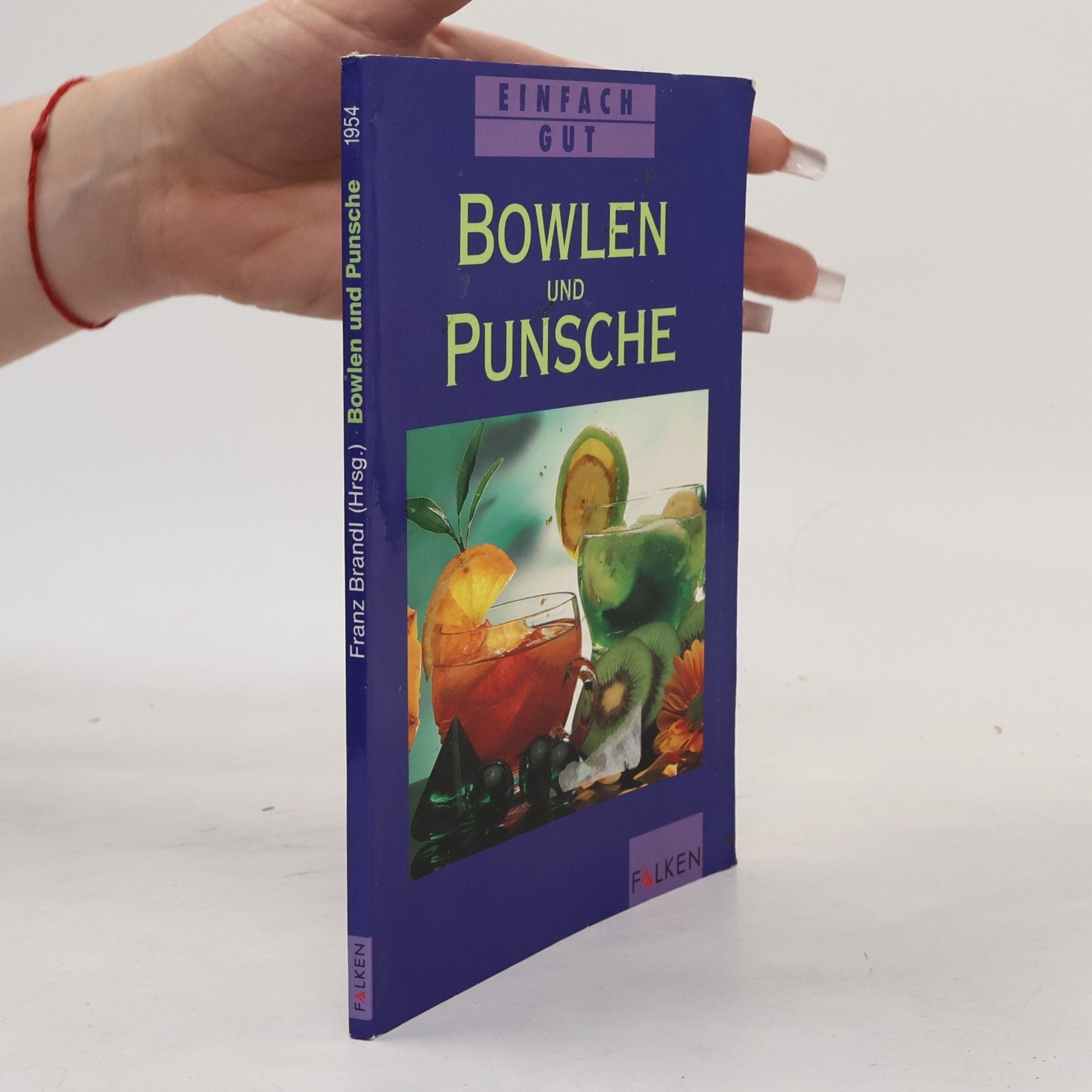 Franz Brandl Bowlen und Punsche