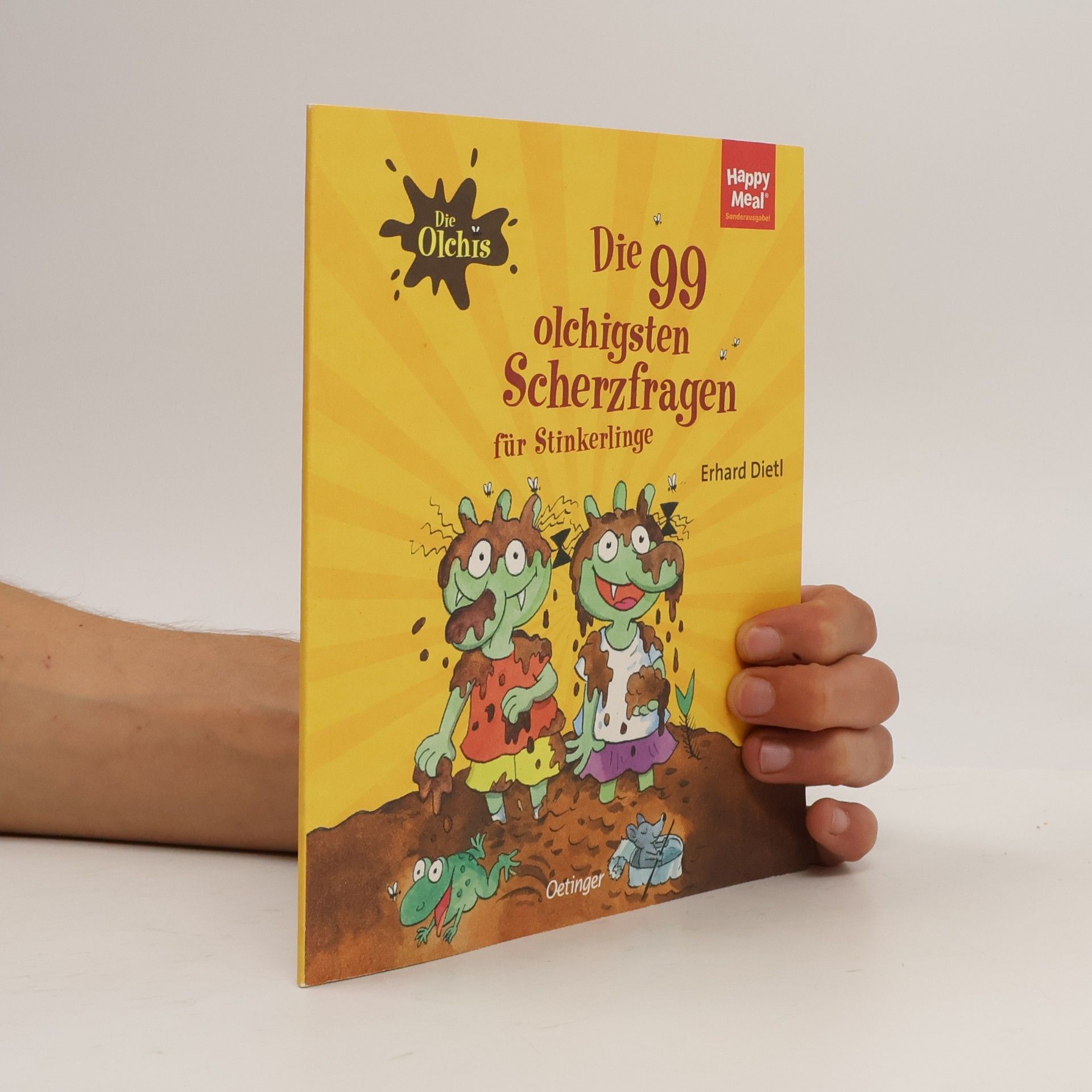 Erhard Dietl Die 99 olchigsten Scherzfragen für Stinkerlinge