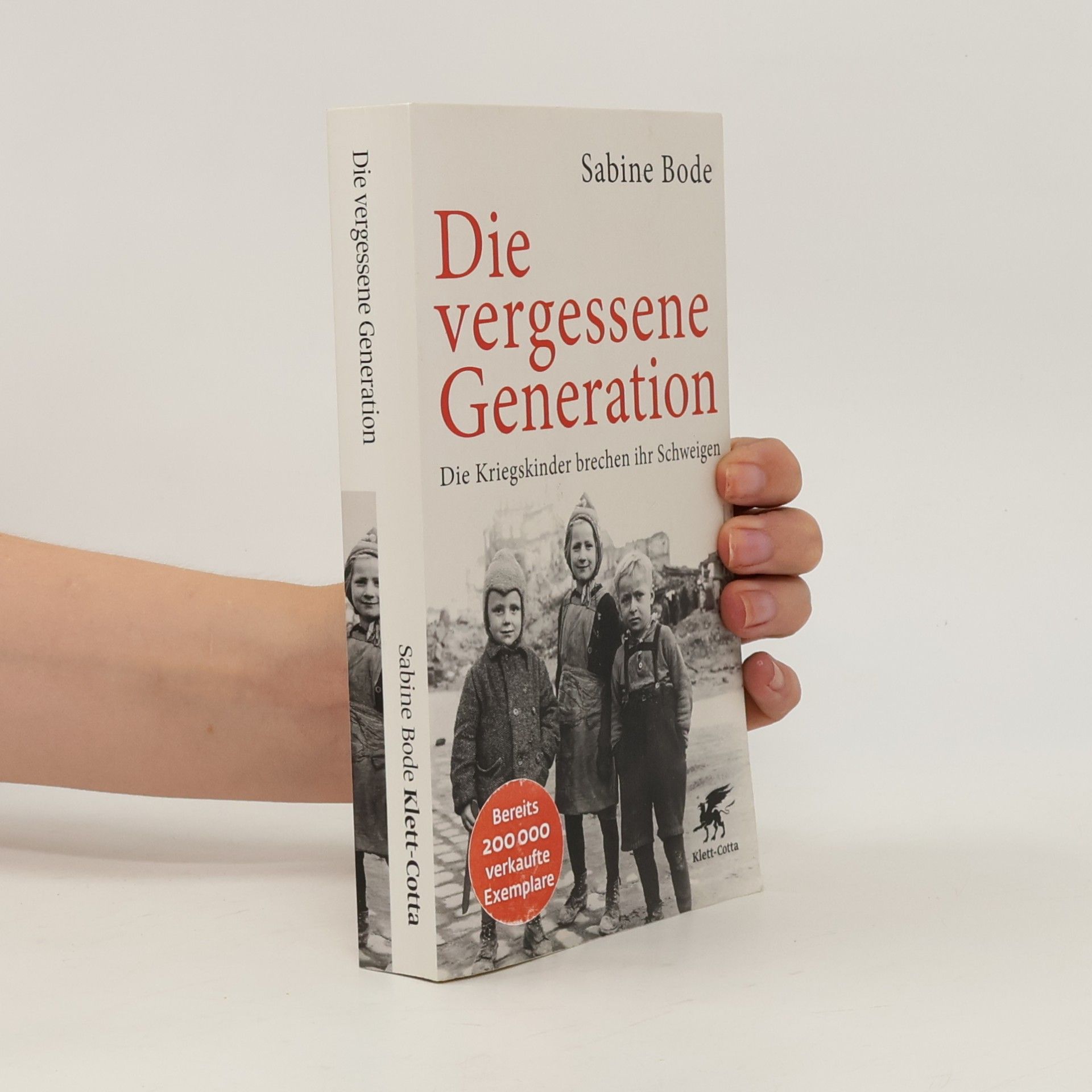 Sabine Bode Die vergessene Generation