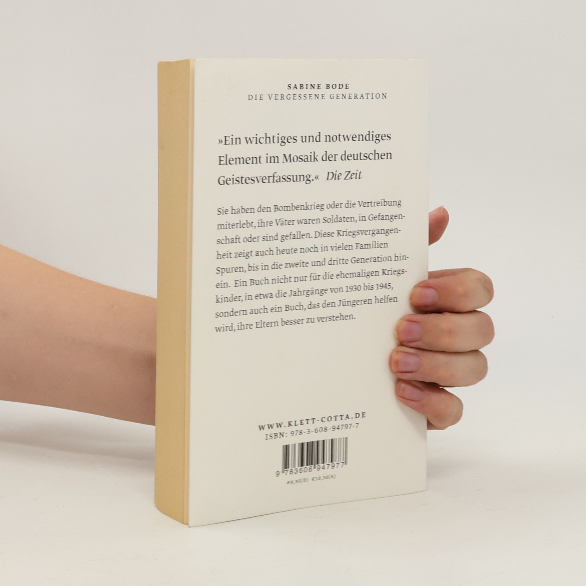 Sabine Bode Die vergessene Generation