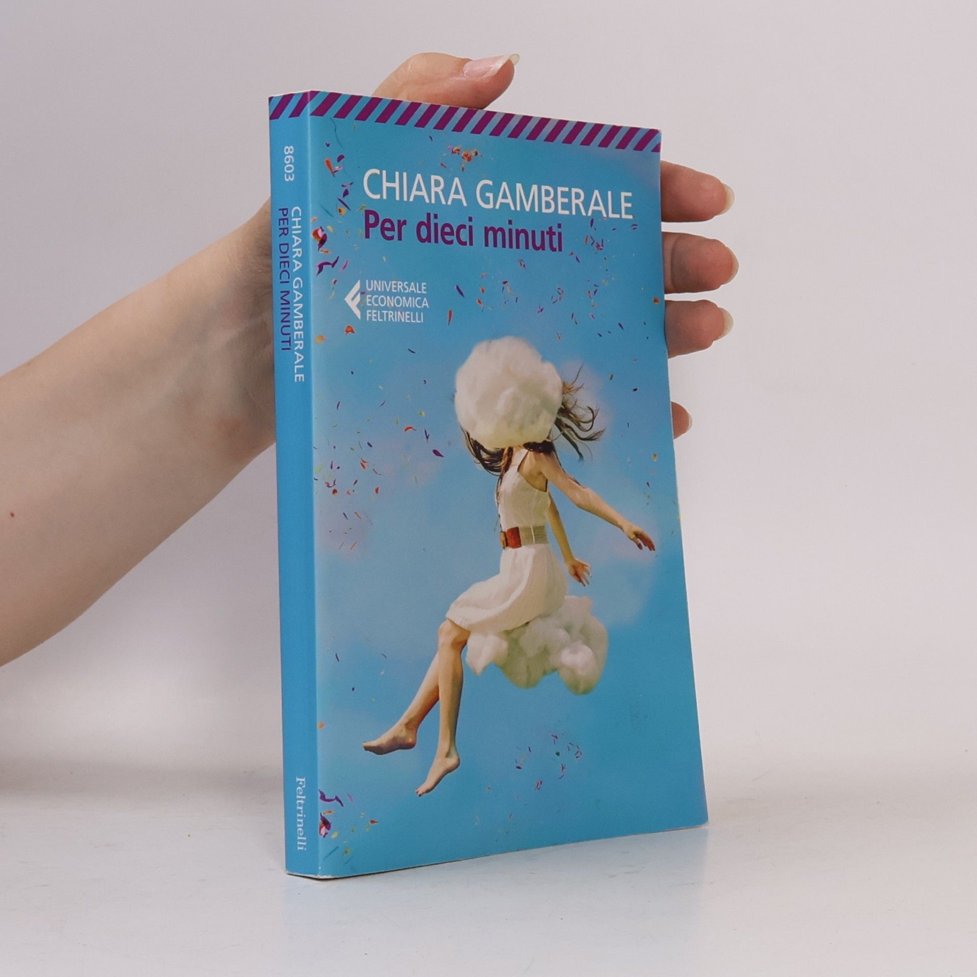 Chiara Gamberale Per dieci minuti