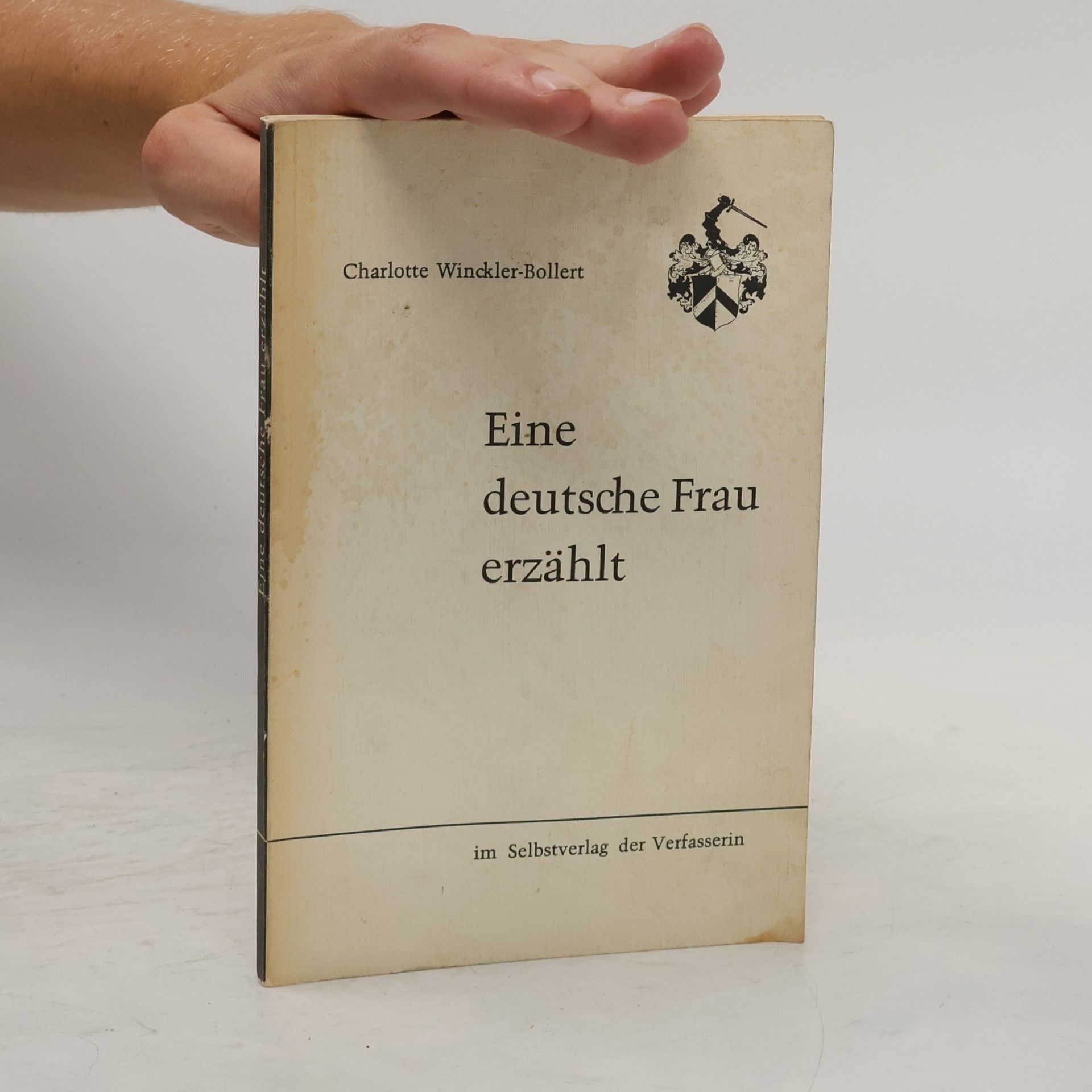 Charlotte Winckler-Bollert Eine deutsche Frau erzählt