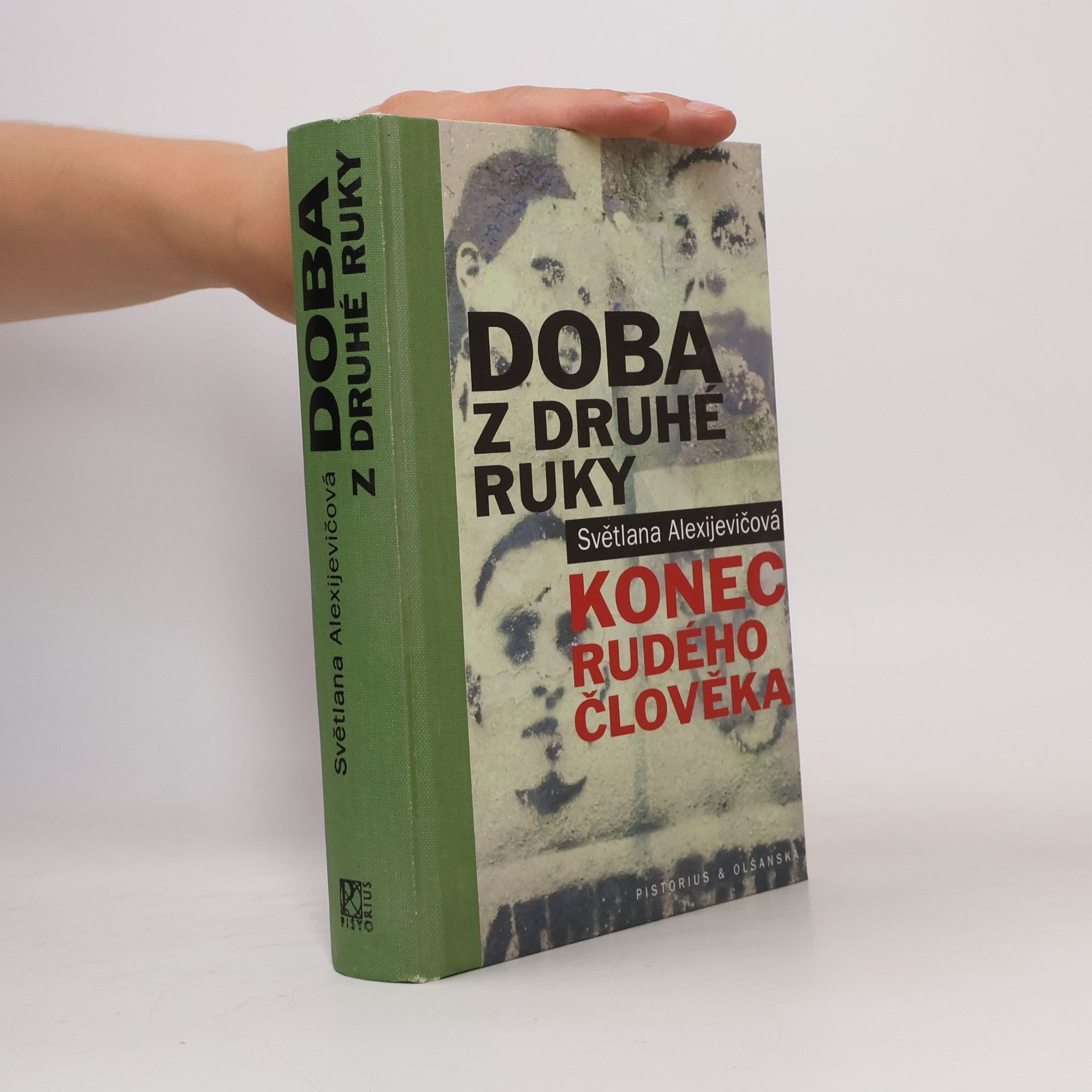 Světlana Alexandrovna Alexijevič Doba z druhé ruky. Konec rudého člověka