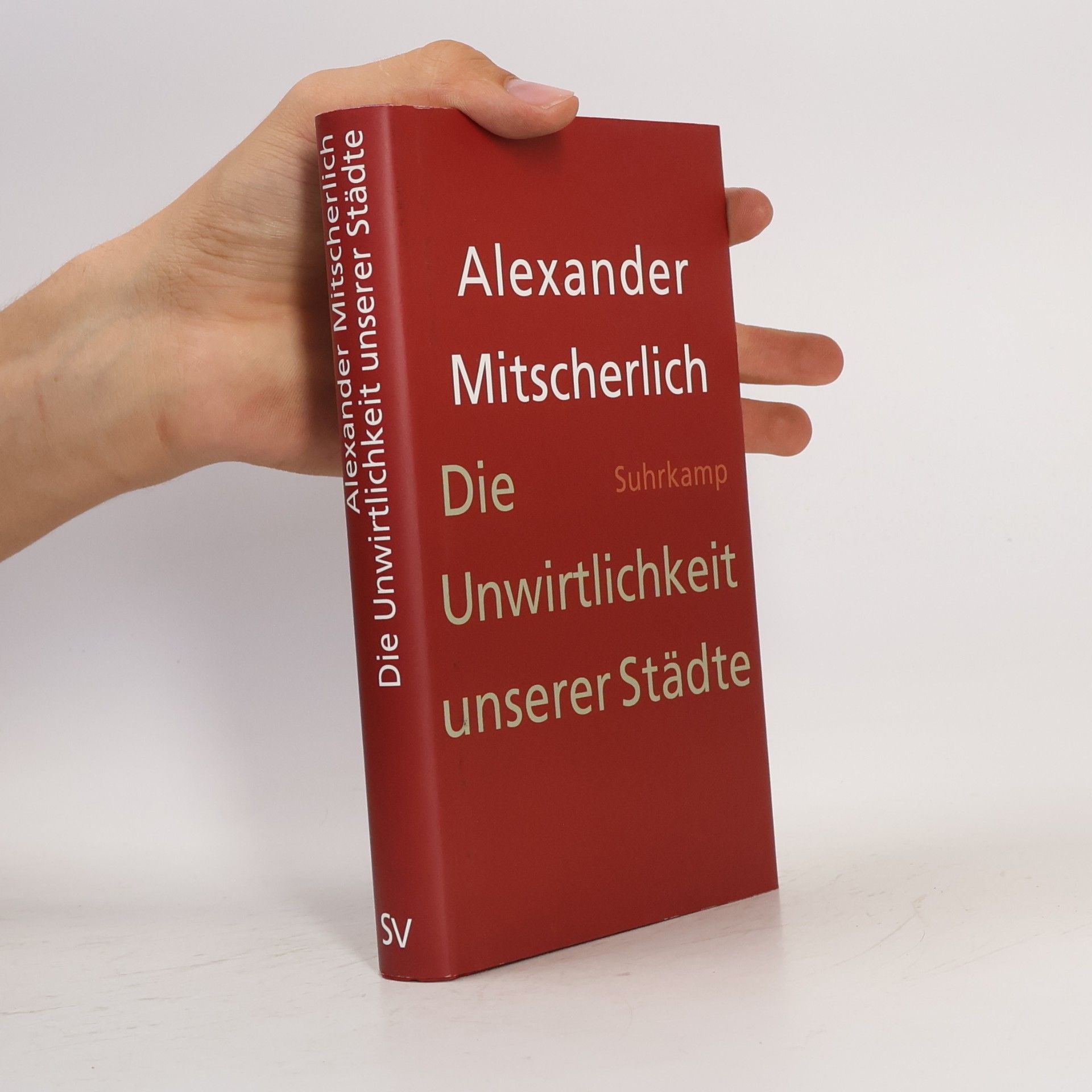 Alexander Mitscherlich Die Unwirtlichkeit unserer Städte