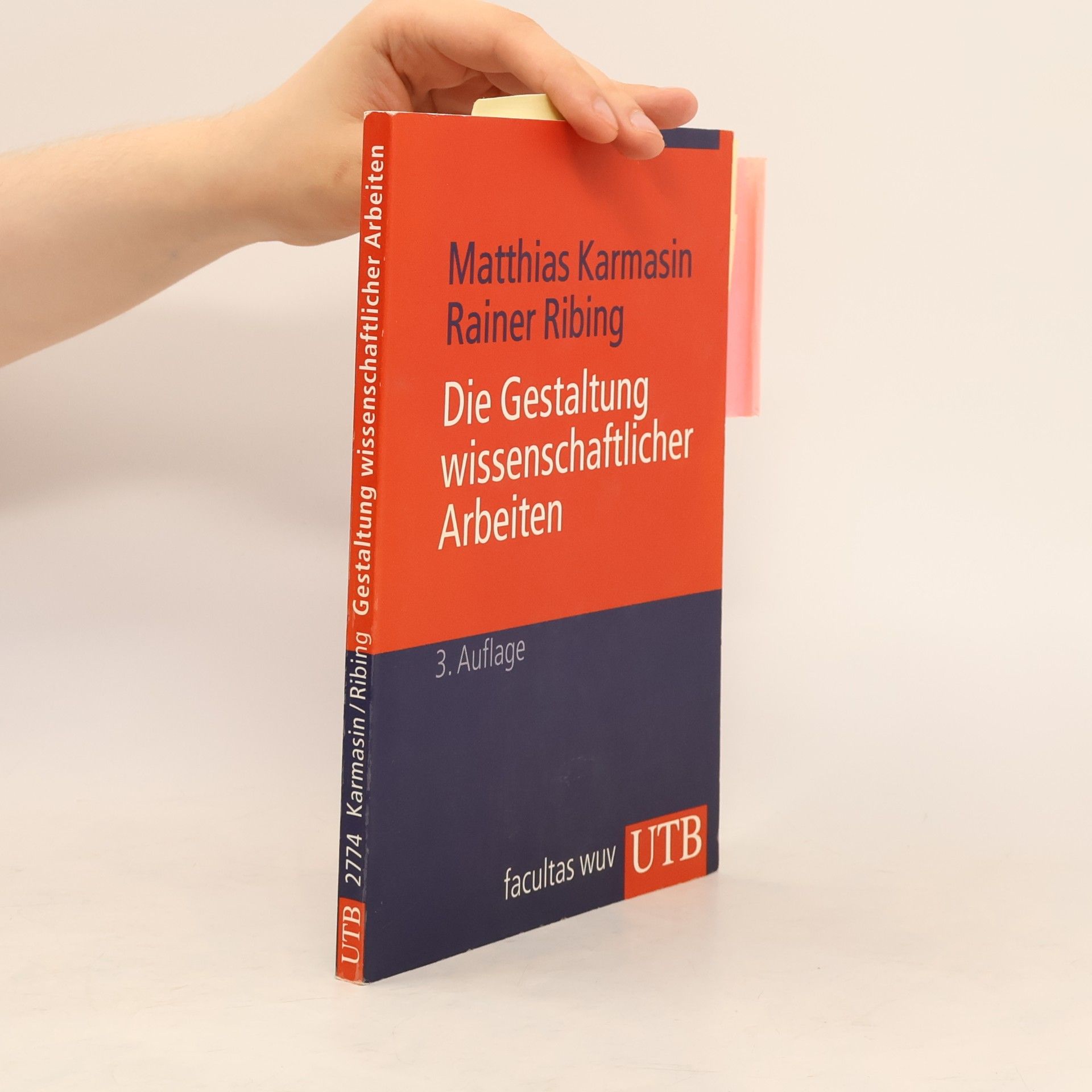 Matthias Karmasin Die Gestaltung wissenschaftlicher Arbeiten