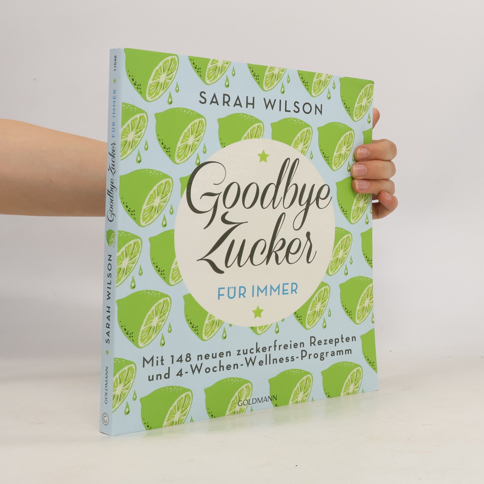 Sarah Wilson Goodbye Zucker - für immer