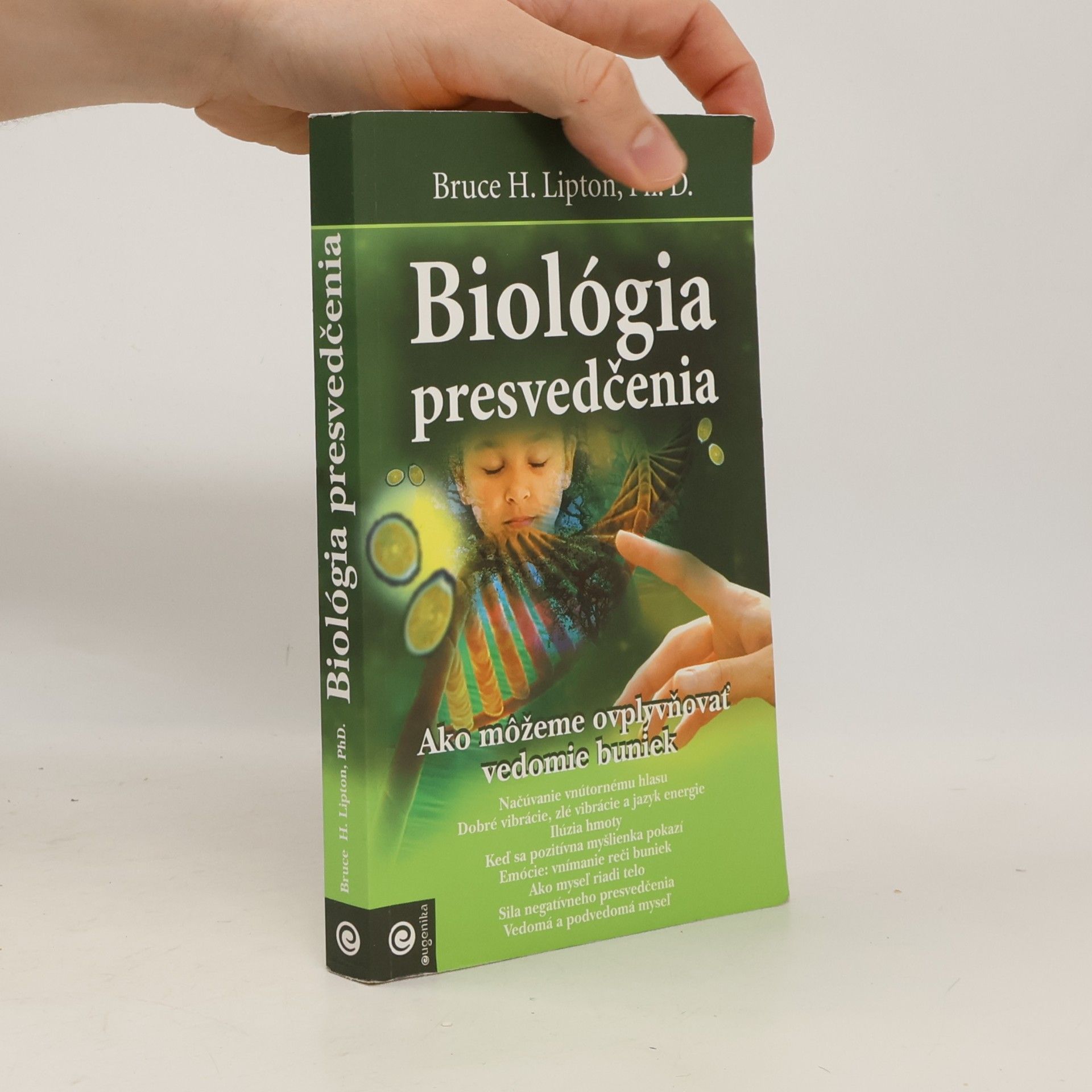 Bruce Lipton Biológia presvedčenia