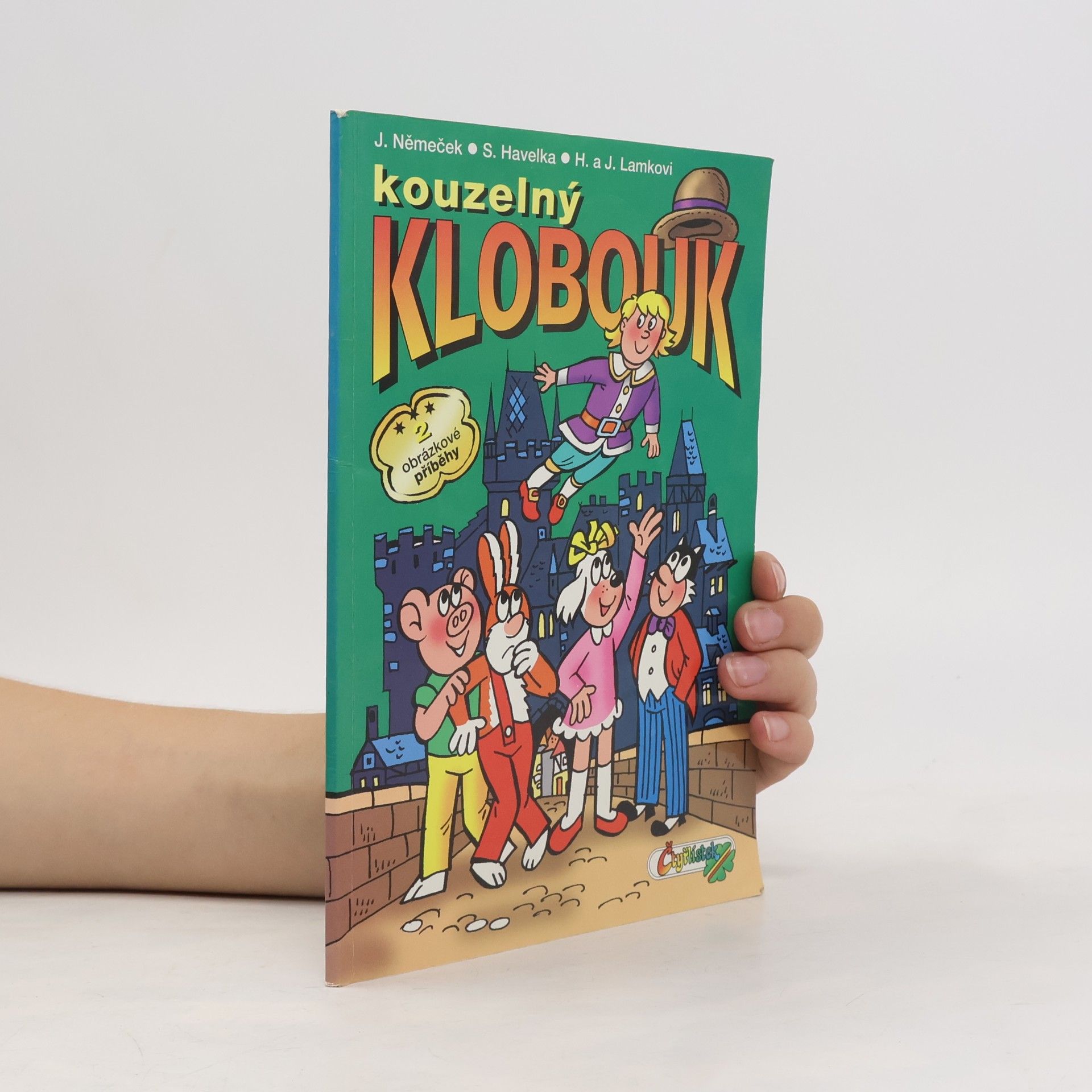 Stanislav Havelka Čtyřlístek a kouzelný klobouk