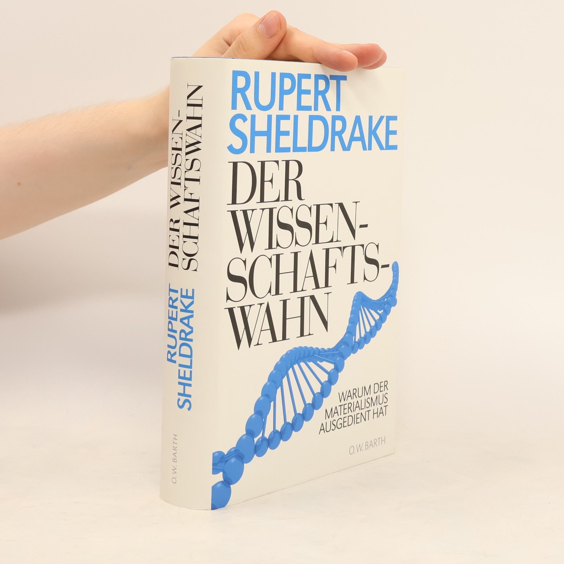 Rupert Sheldrake Der Wissenschaftswahn