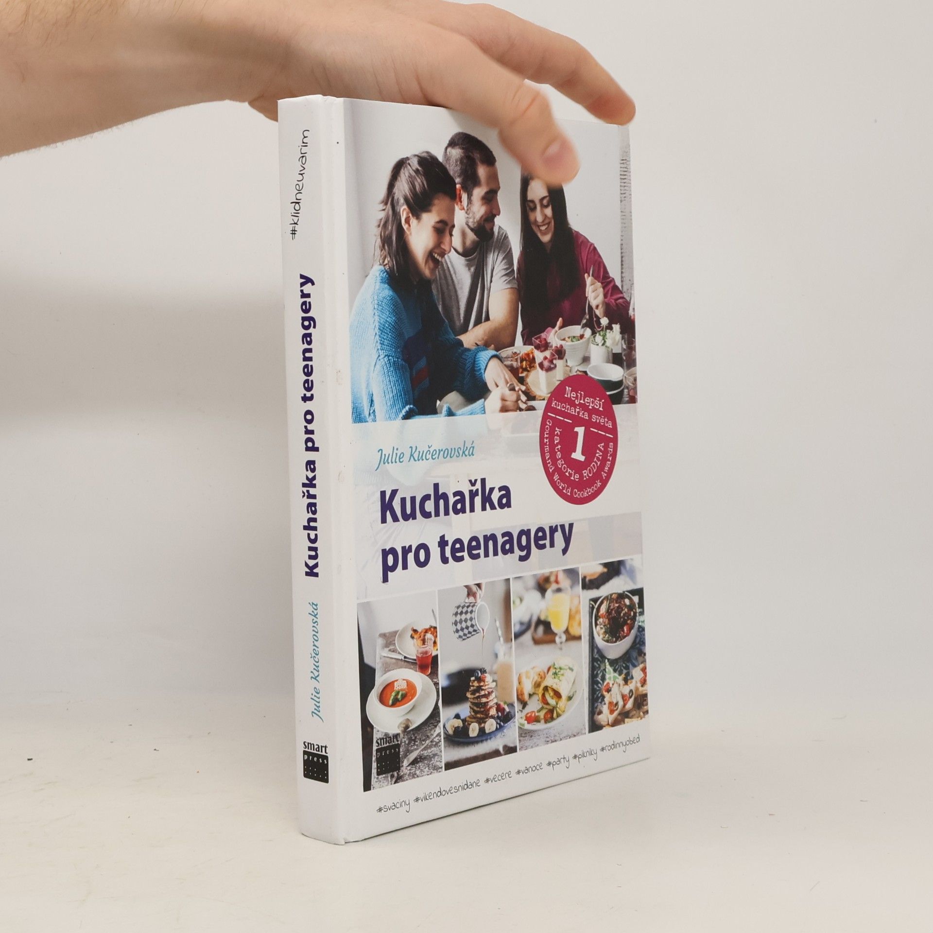 Julie Kučerovská Kuchařka pro teenagery. #klidneuvarim