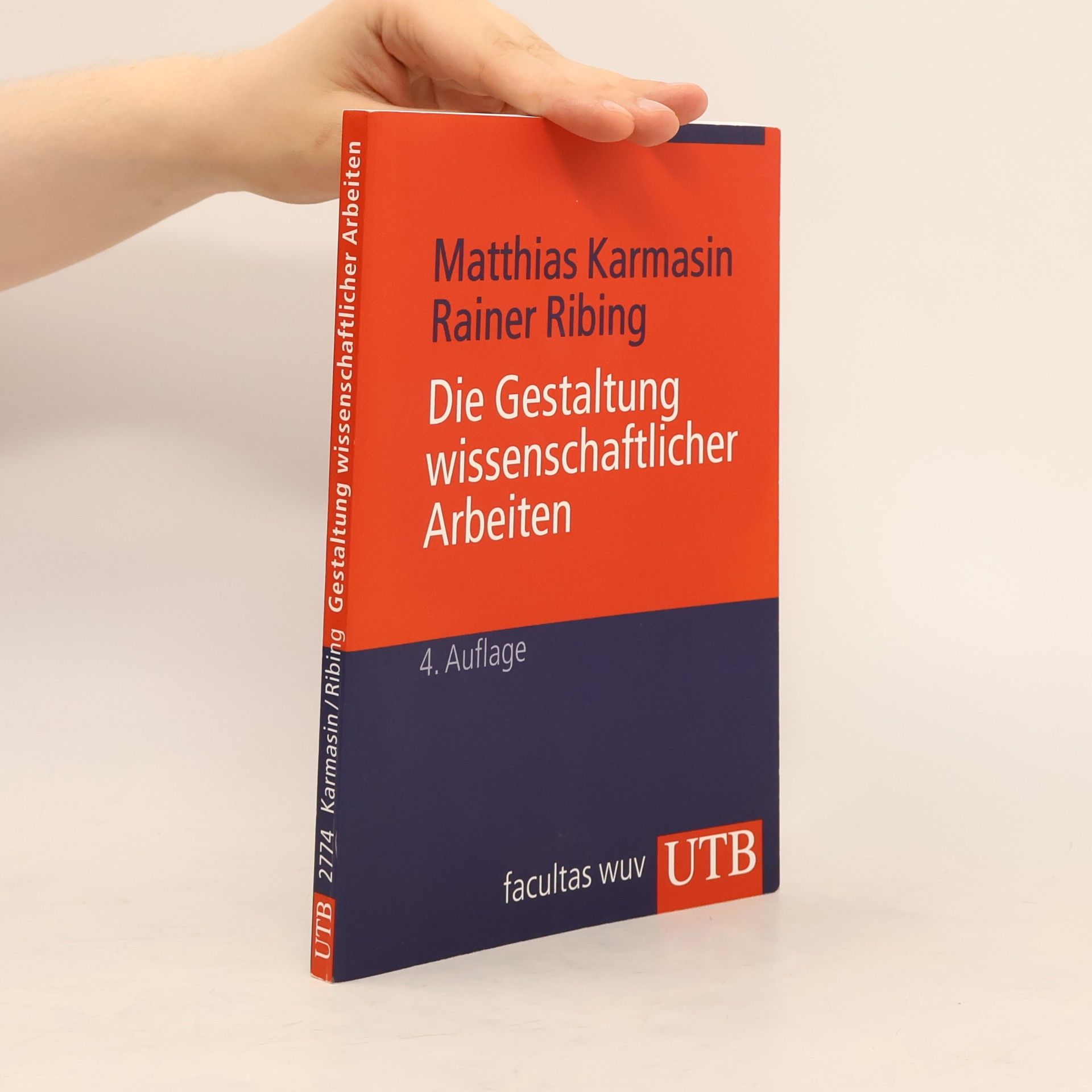 Matthias Karmasin Die Gestaltung wissenschaftlicher Arbeiten