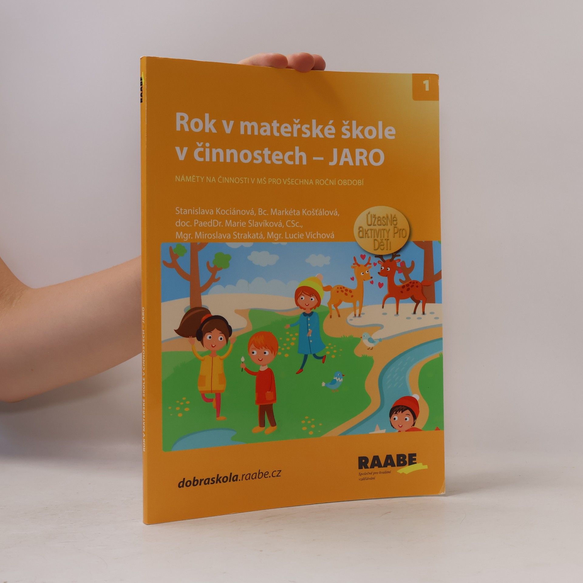 Stanislava Kociánová Rok v mateřské škole v činnostech - JARO