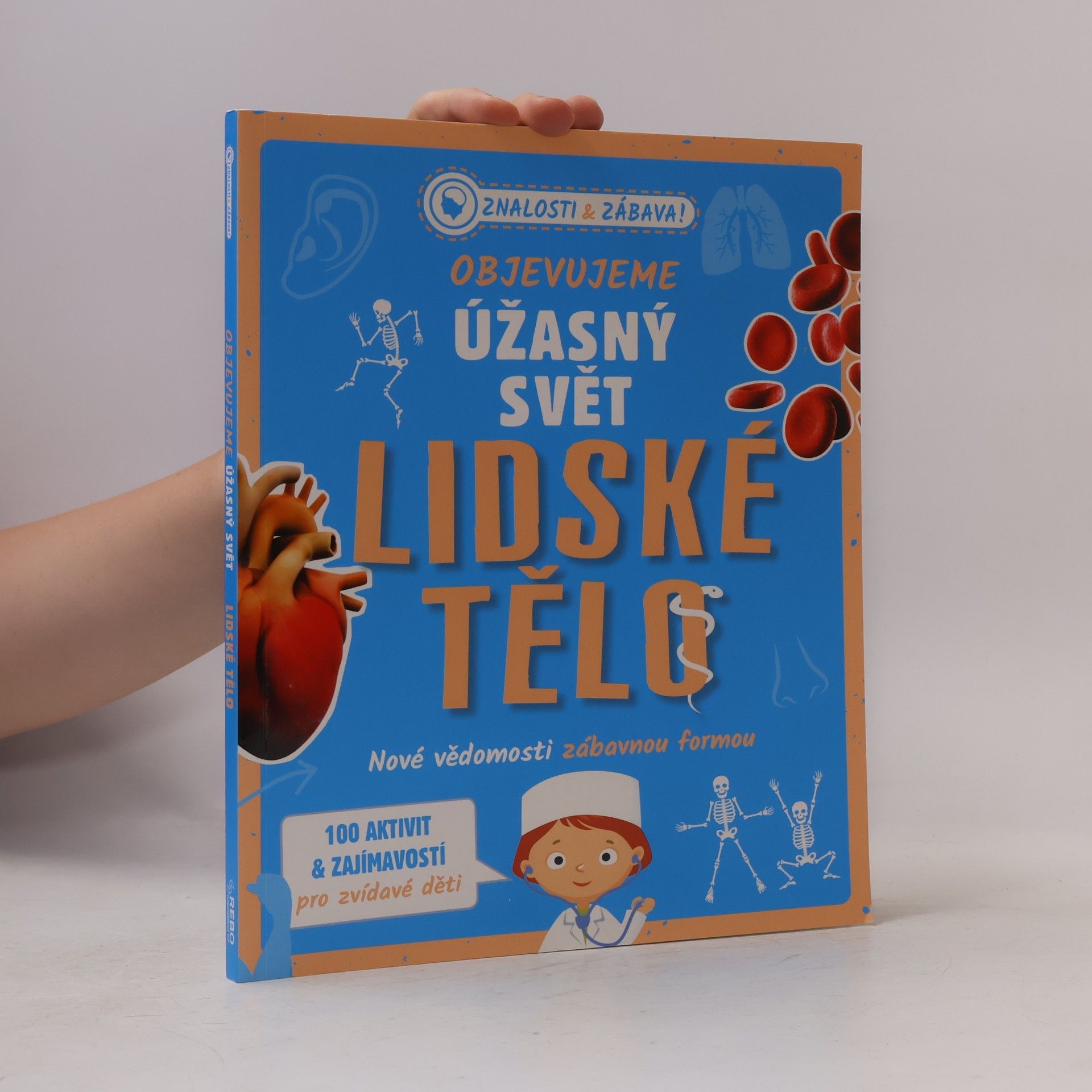 Renate Hagenouw Objevujeme úžasný svět. Lidské tělo