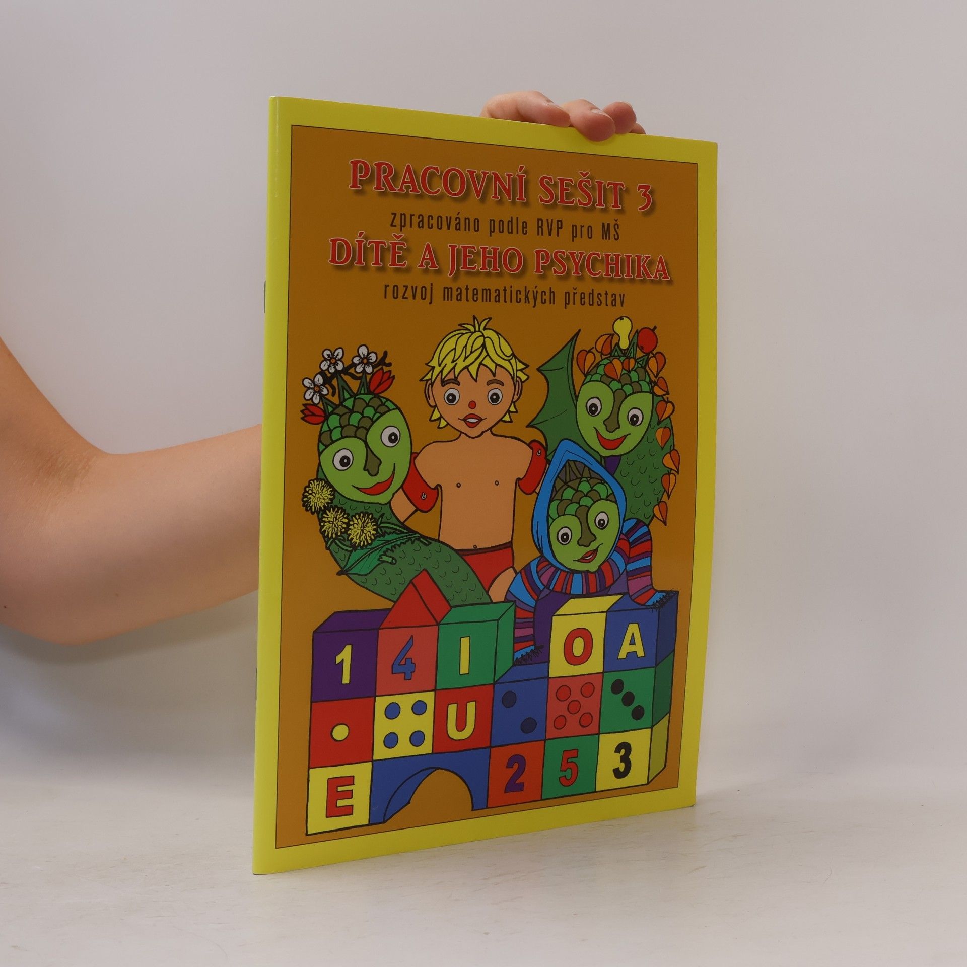 Kolektív autorov Pracovní sešit 3. Dítě a jeho psychika