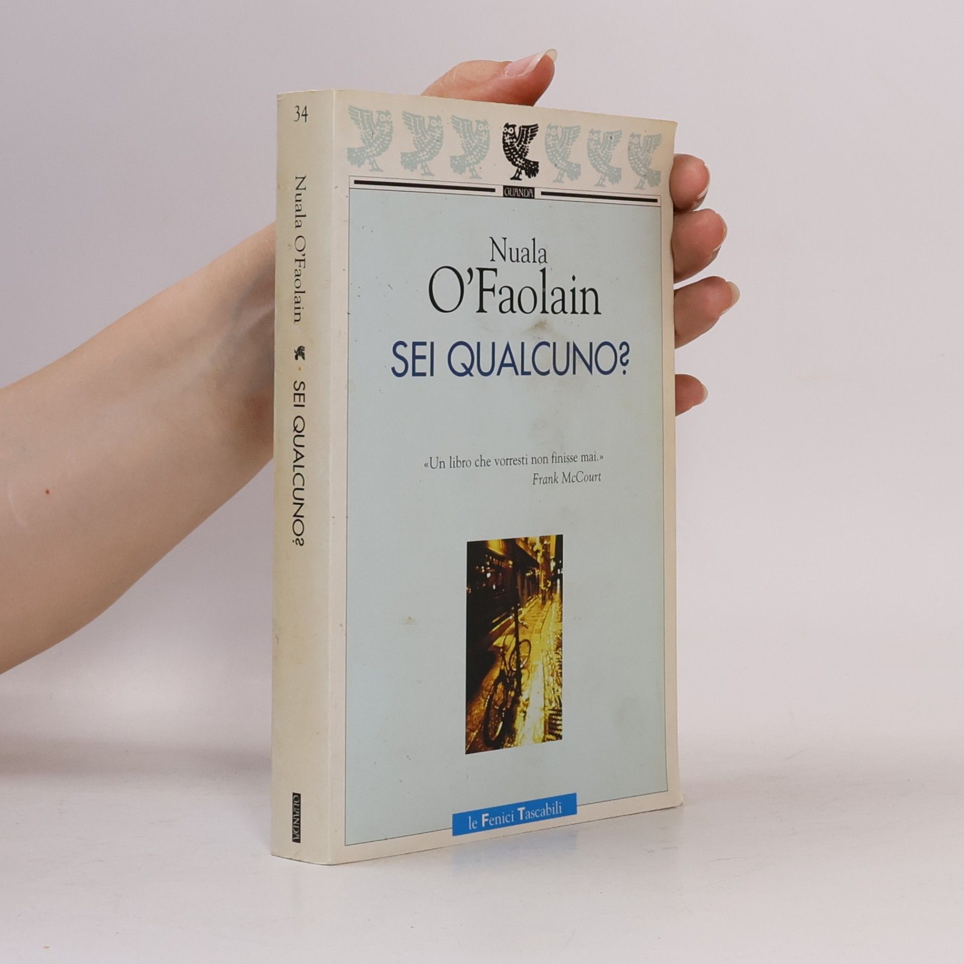 Nuala O. Faolain Le Fenici Tascabili - 34: Sei qualcuno?
