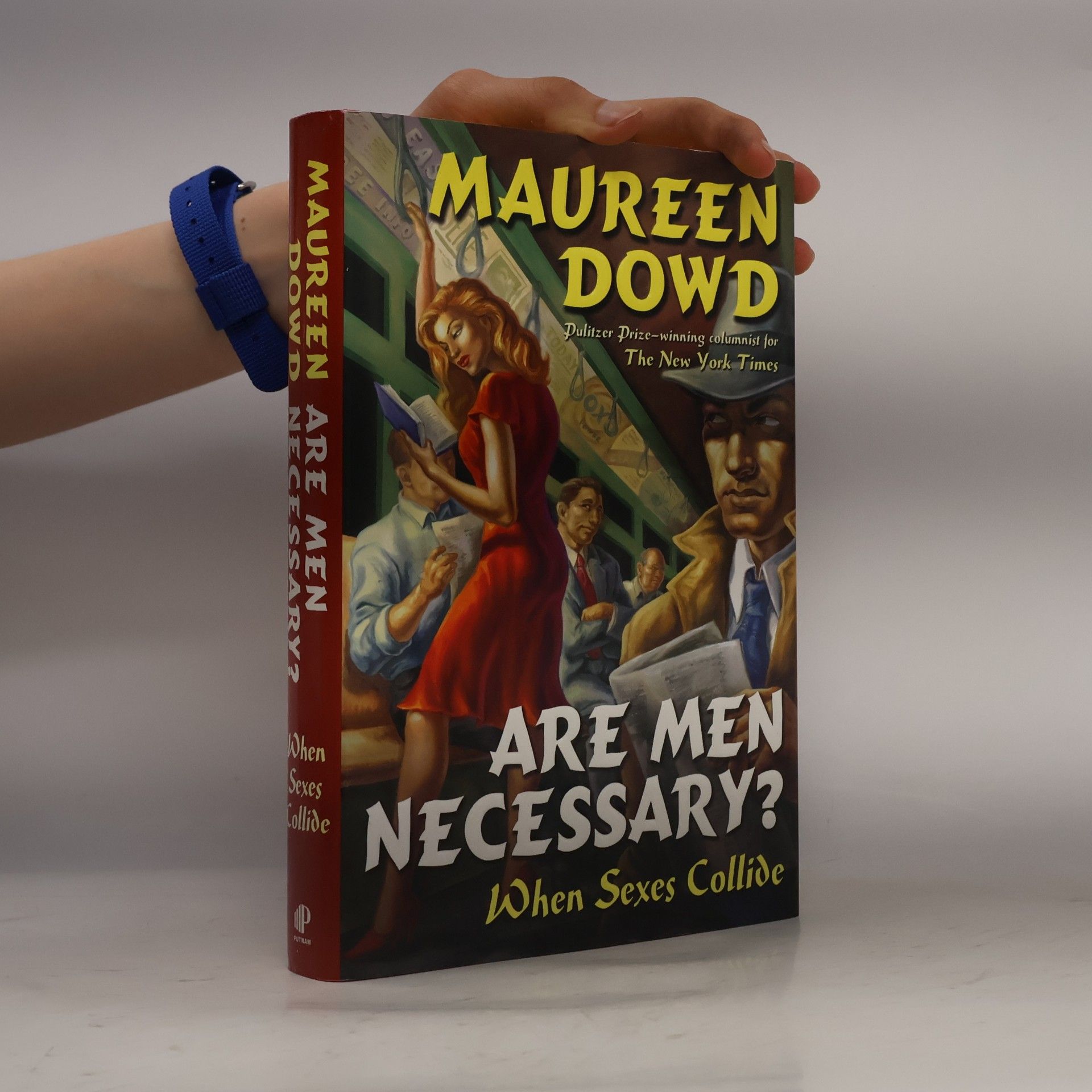 Maureen Dowd Are Men Necessary?