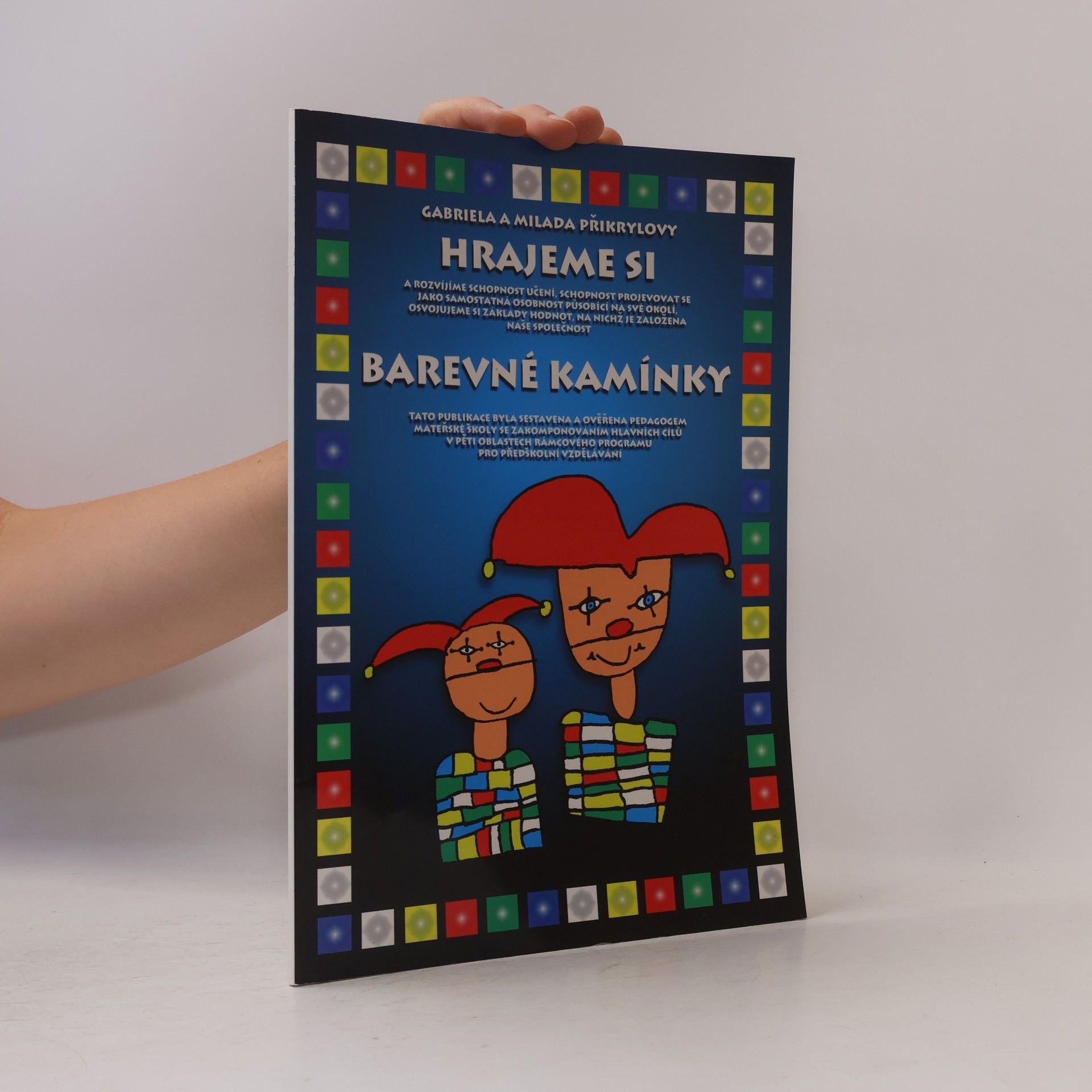 Hrajeme si. Barevné kamínky