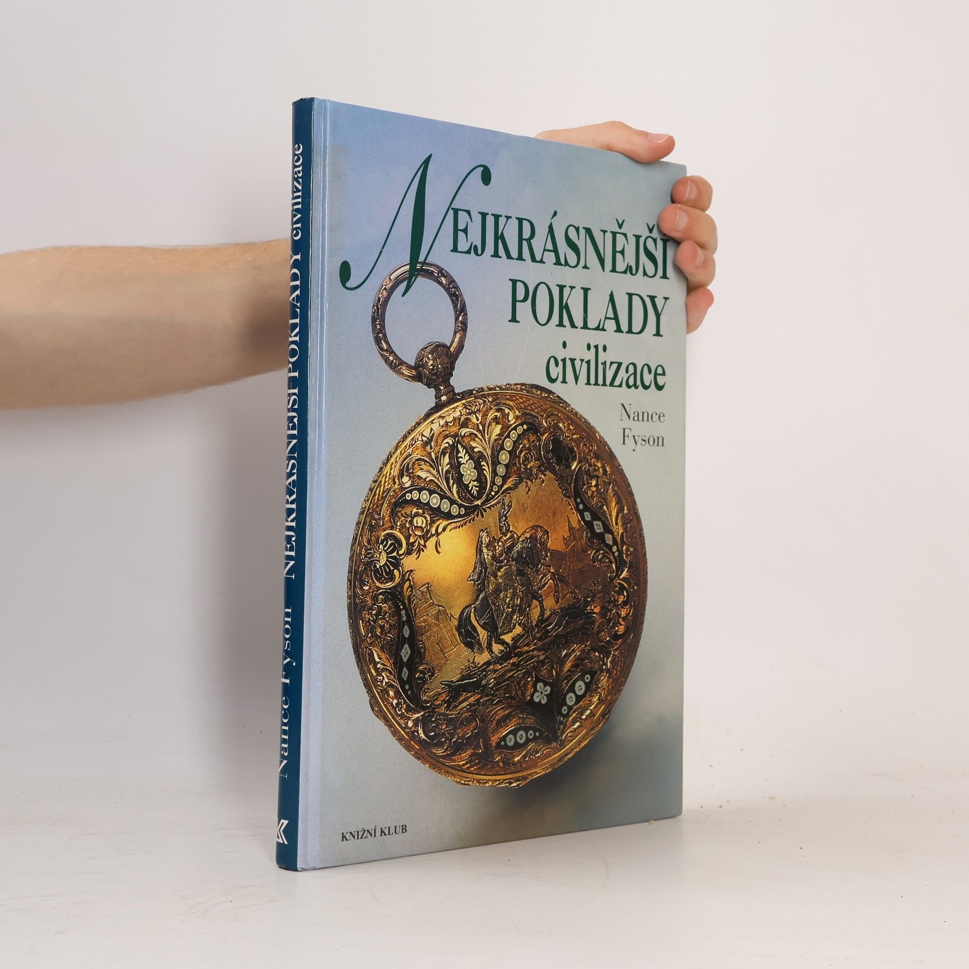 Nance Lui Fyson Nejkrásnější poklady civilizace