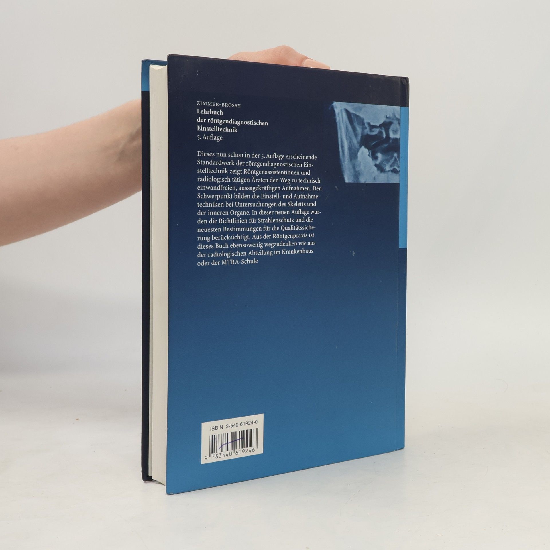 Marianne Zimmer-Brossy Lehrbuch der Röntgendiagnostischen Einstelltechnik - 5. Auflage