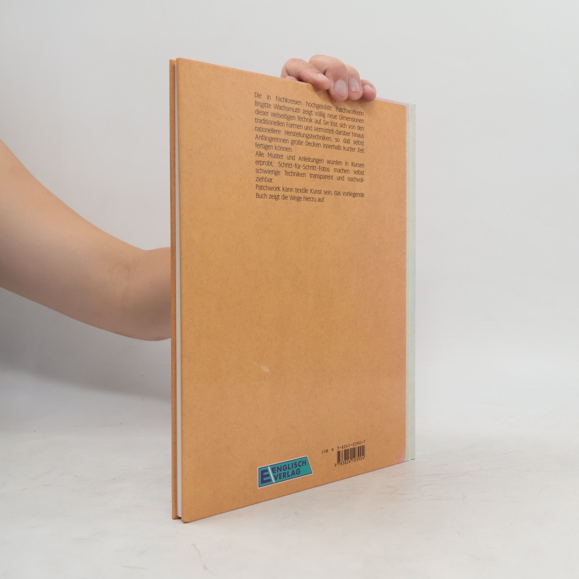 Patchwork - Wege zu textiler Kunst