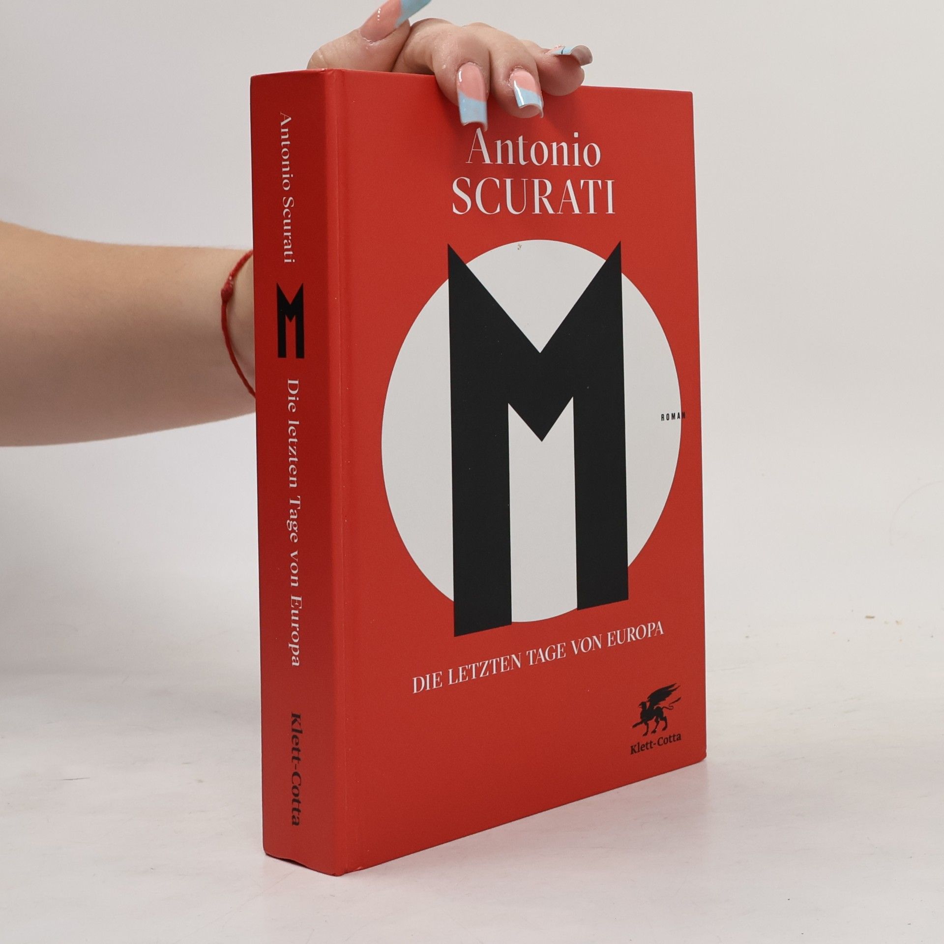 Antonio Scurati M. Die letzten Tage von Europa