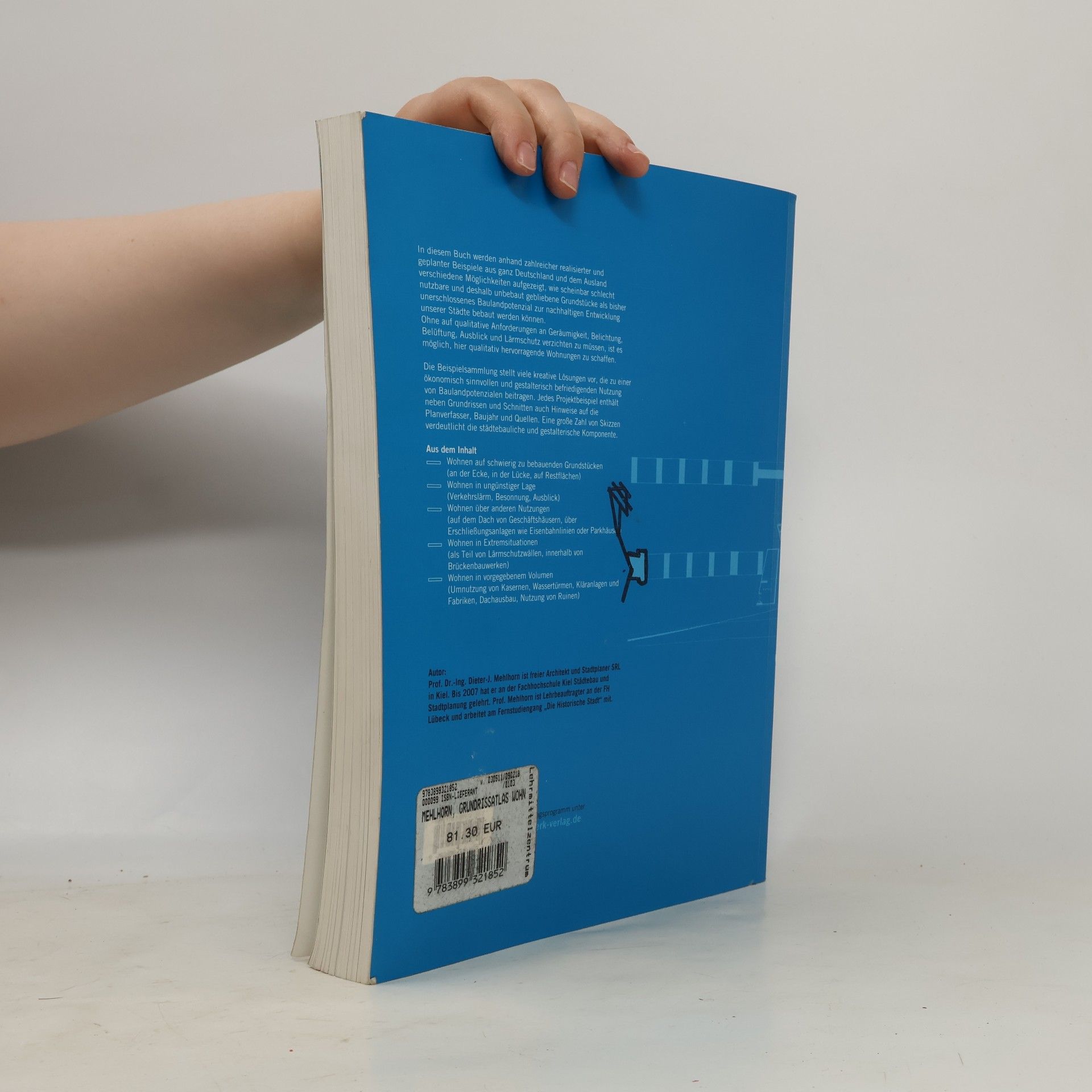 Dieter J. Mehlhorn Grundrissatlas Wohnungsbau Spezial: Lösungen und Projektbeispiele für: Schwierige Grundstücke, Besondere Lagen, Erweiterungen, Umnutzung, Aufstockung - 2. Auflage