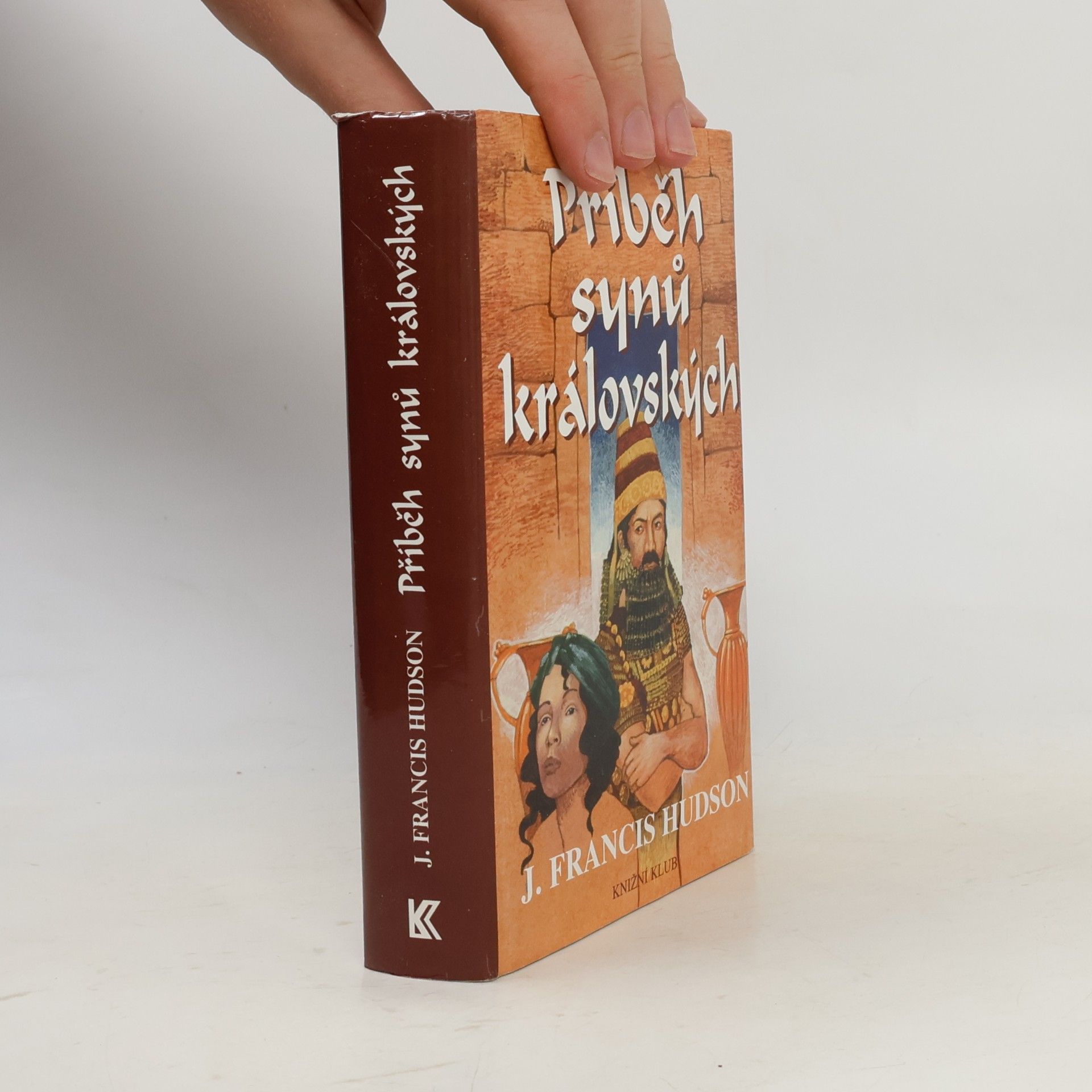 Hudson J. Francis Příběh synů královských