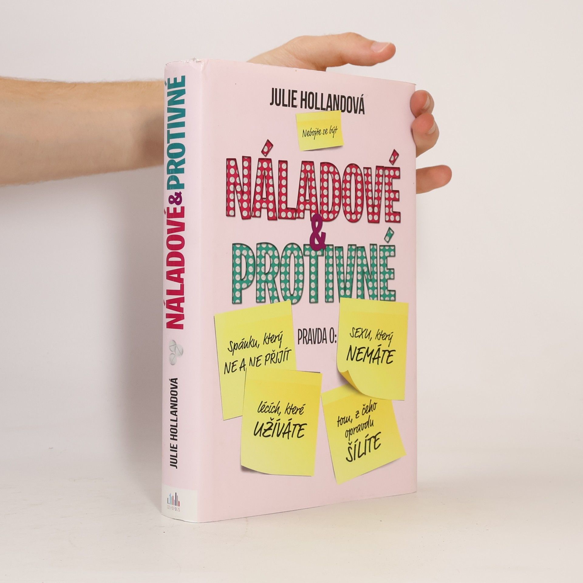 Julie Holland Náladové & protivné
