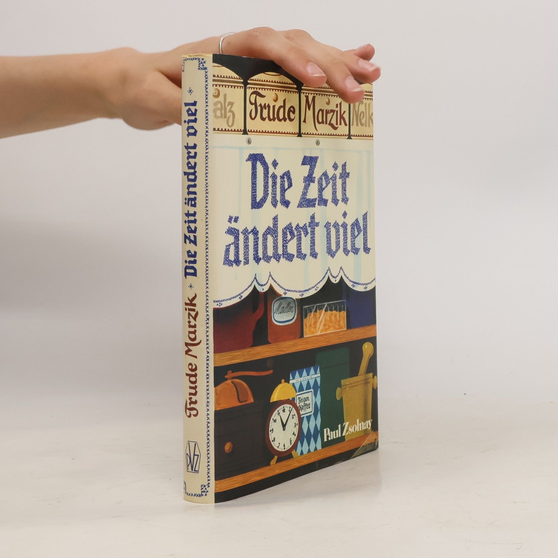 Trude Marzik Die Zeit ändert viel