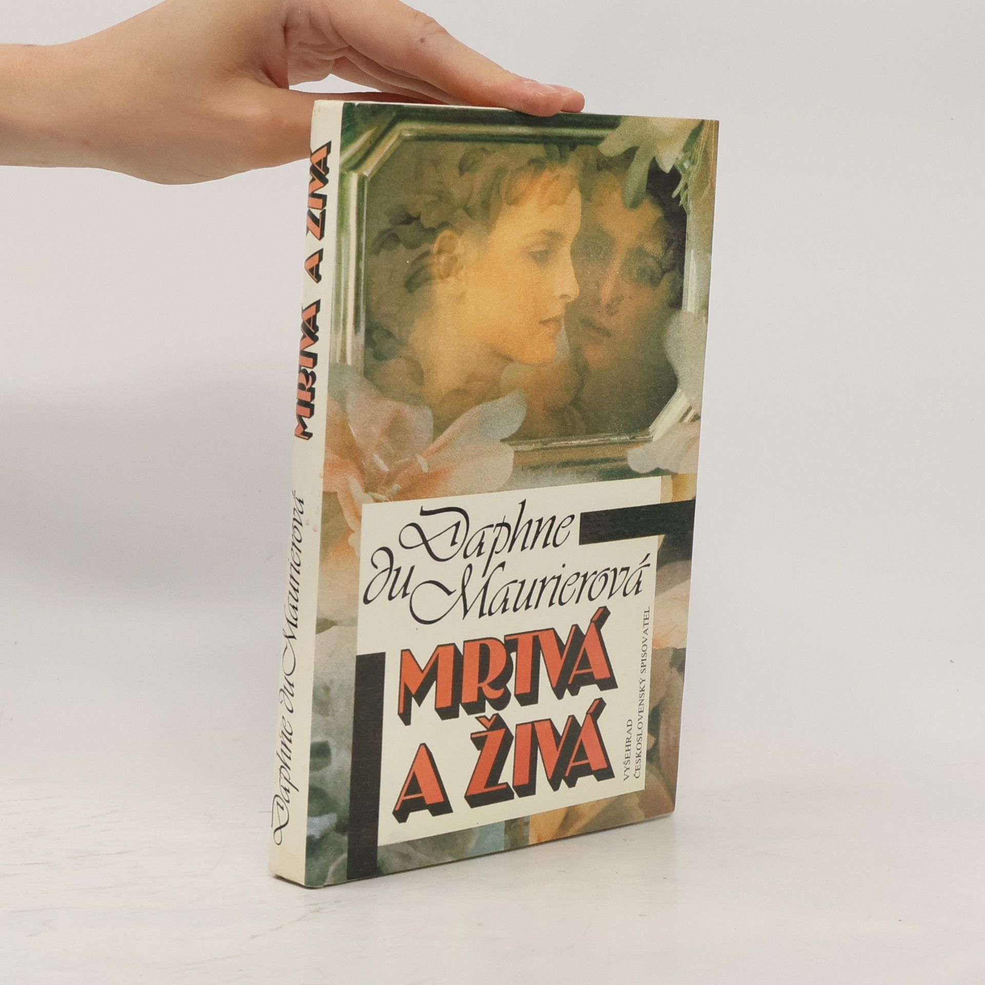 Daphne du Maurier Mrtvá a živá