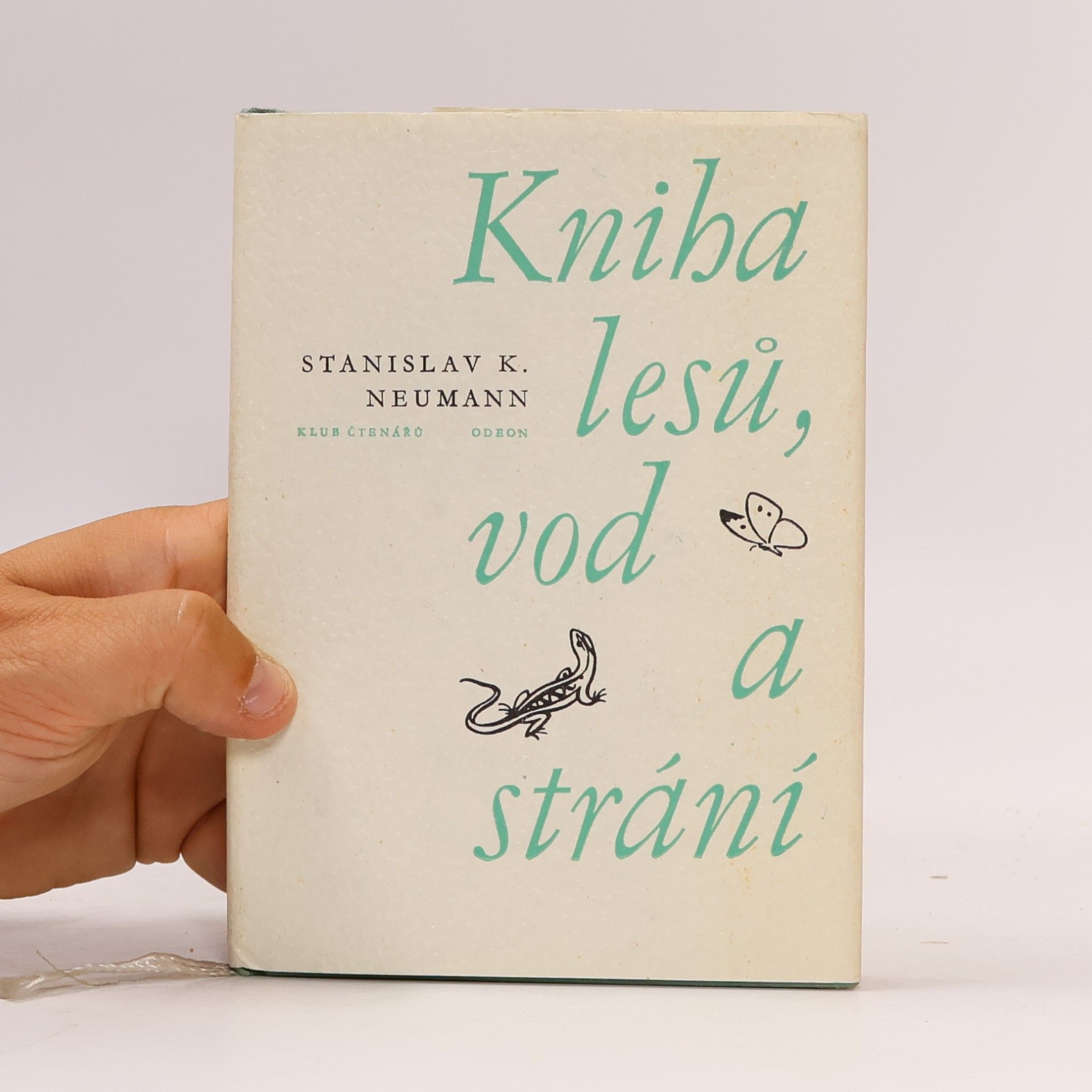 Stanislav Kostka Neumann Kniha lesů, vod a strání