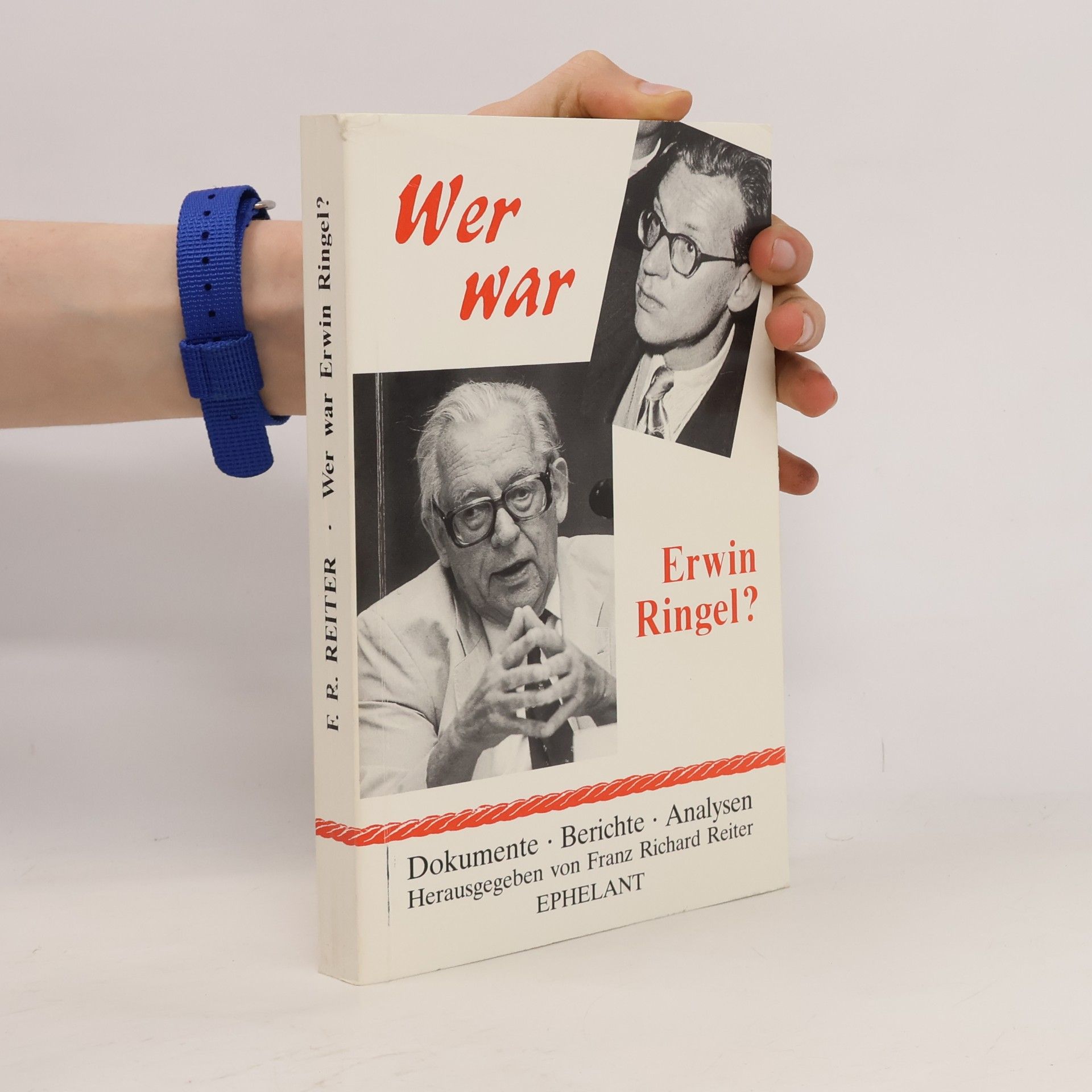 Franz Richard Reiter Wer war Erwin Ringel?