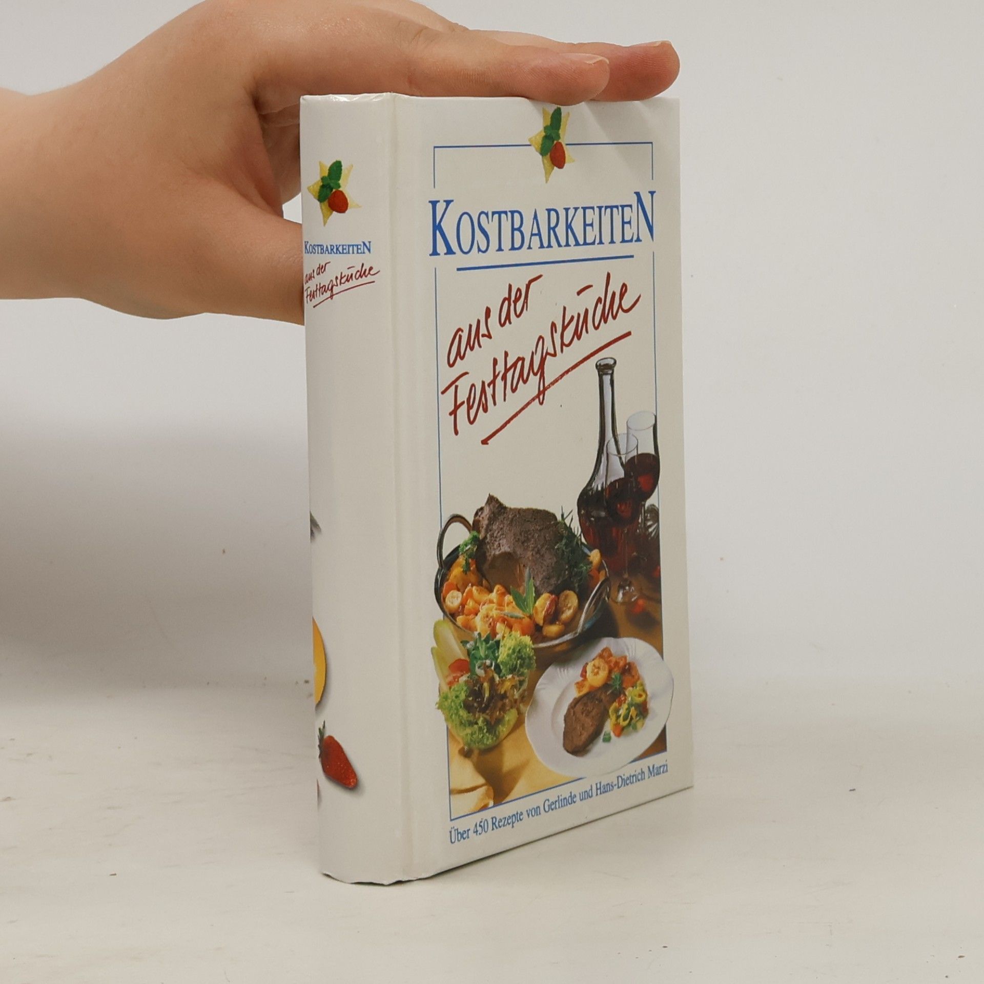 Kostbarkeiten aus der Festtagsküche