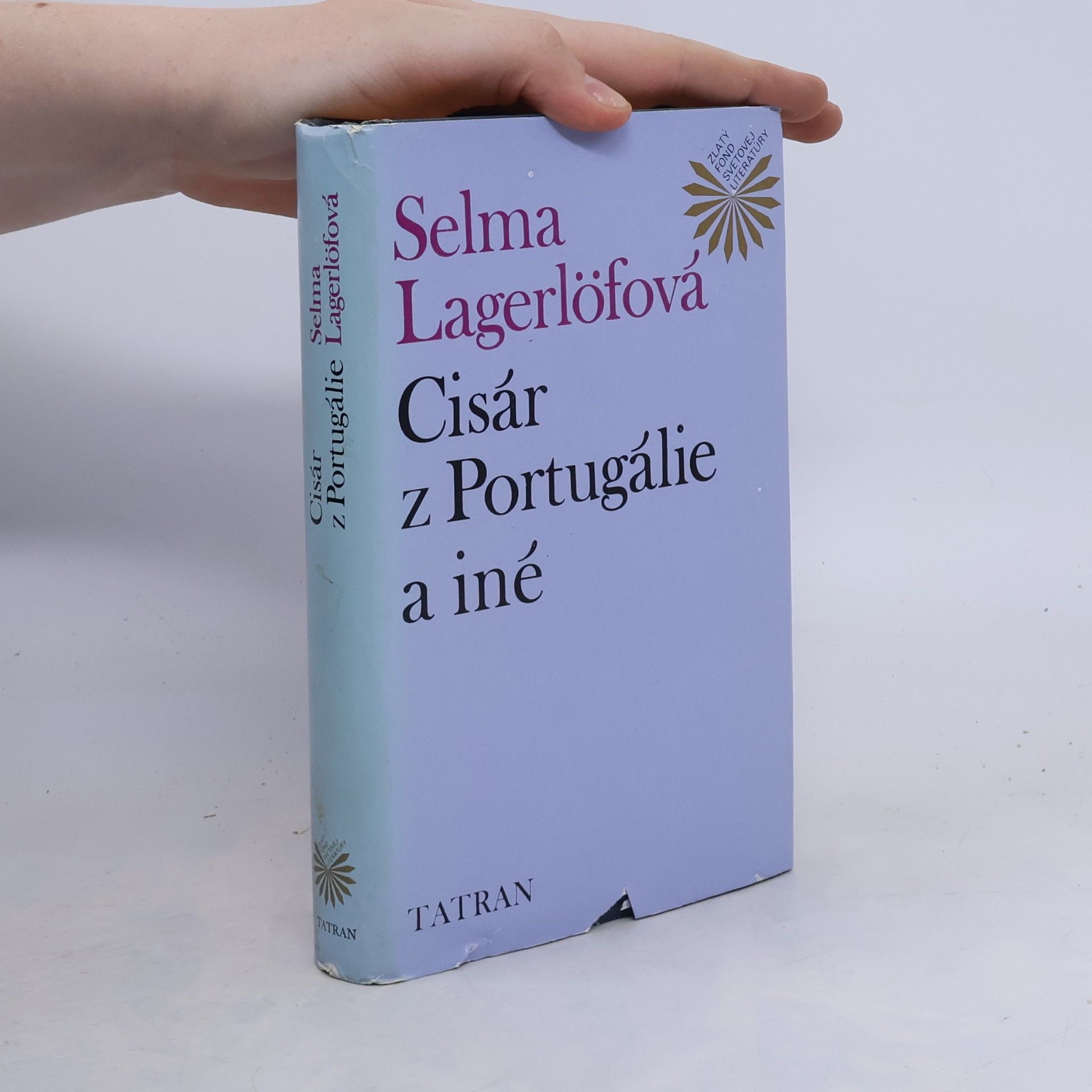 Selma Lagerlöf Cisár z Portugálie a iné
