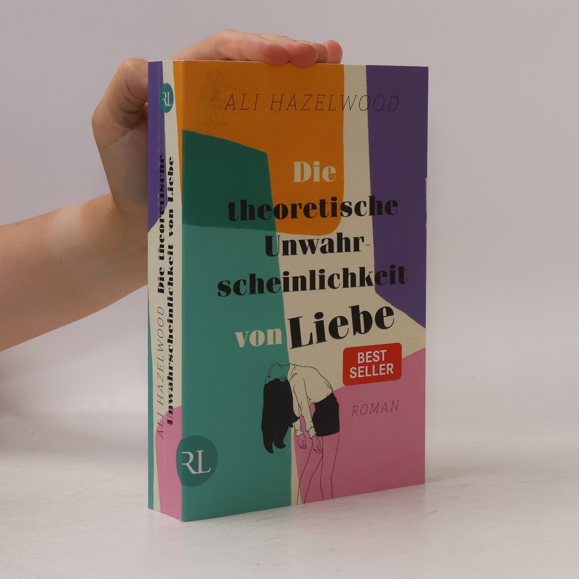 Ali Hazelwood Die theoretische Unwahrscheinlichkeit von Liebe