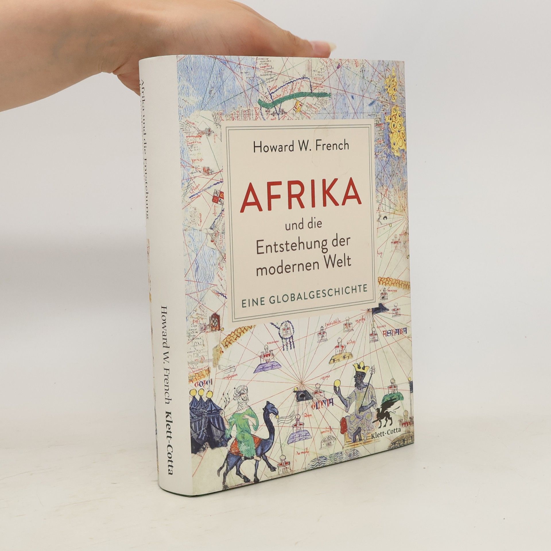 Howard W. French Afrika und die Entstehung der modernen Welt