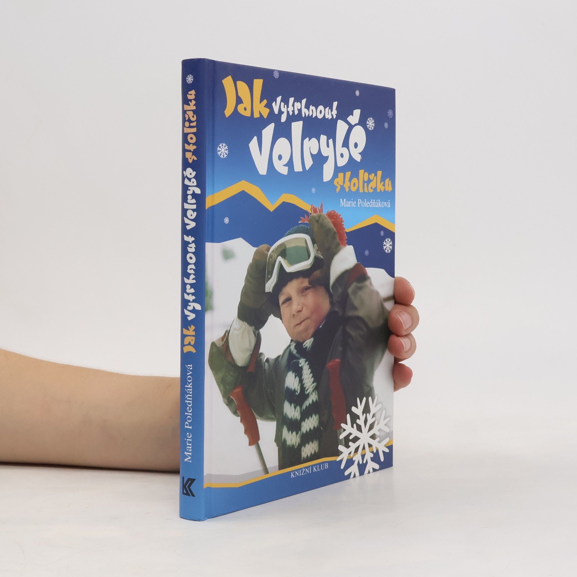 Marie Poledňáková Jak vytrhnout velrybě stoličku