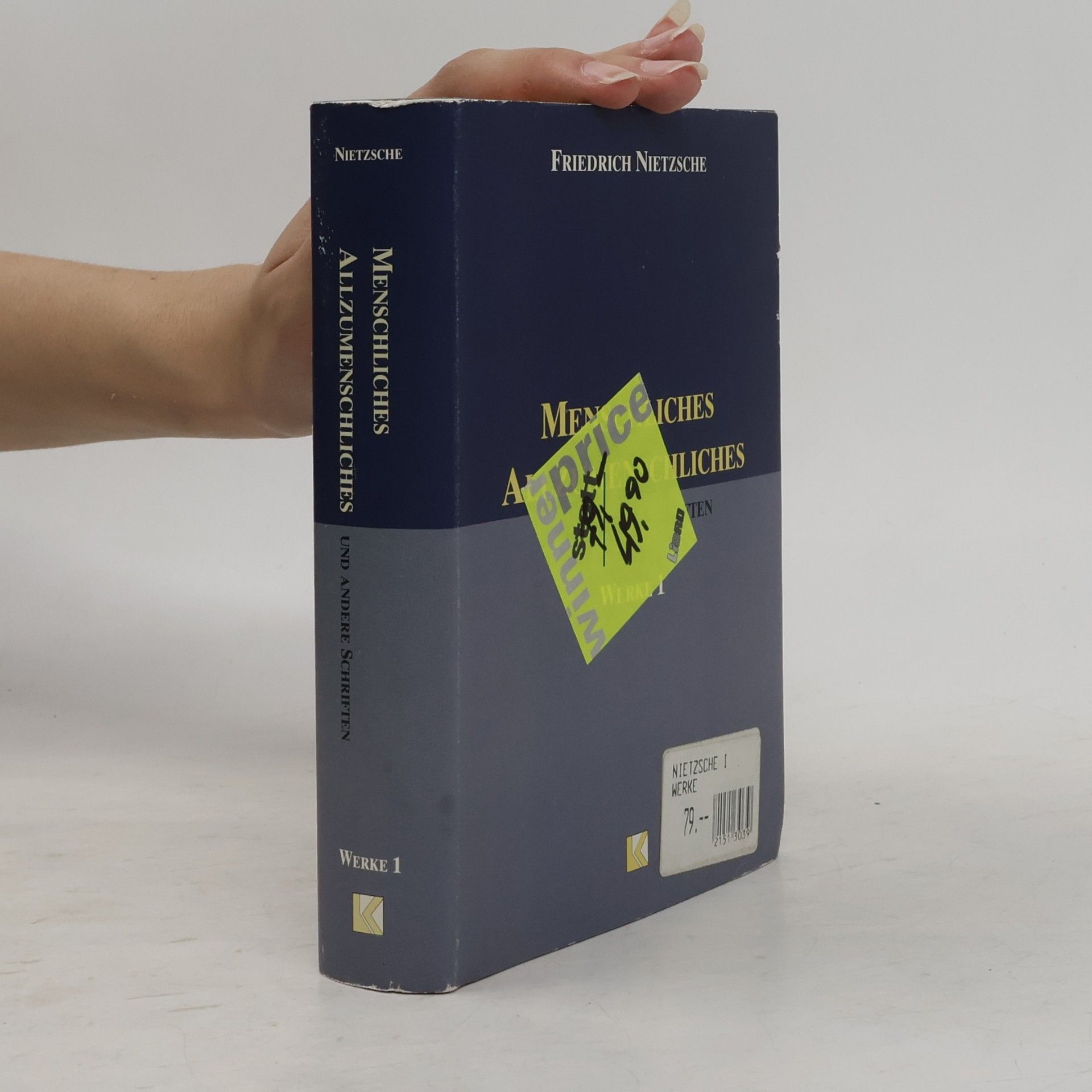 Friedrich Nietzsche Menschliches Allzumenschliches und andere Schriften 1