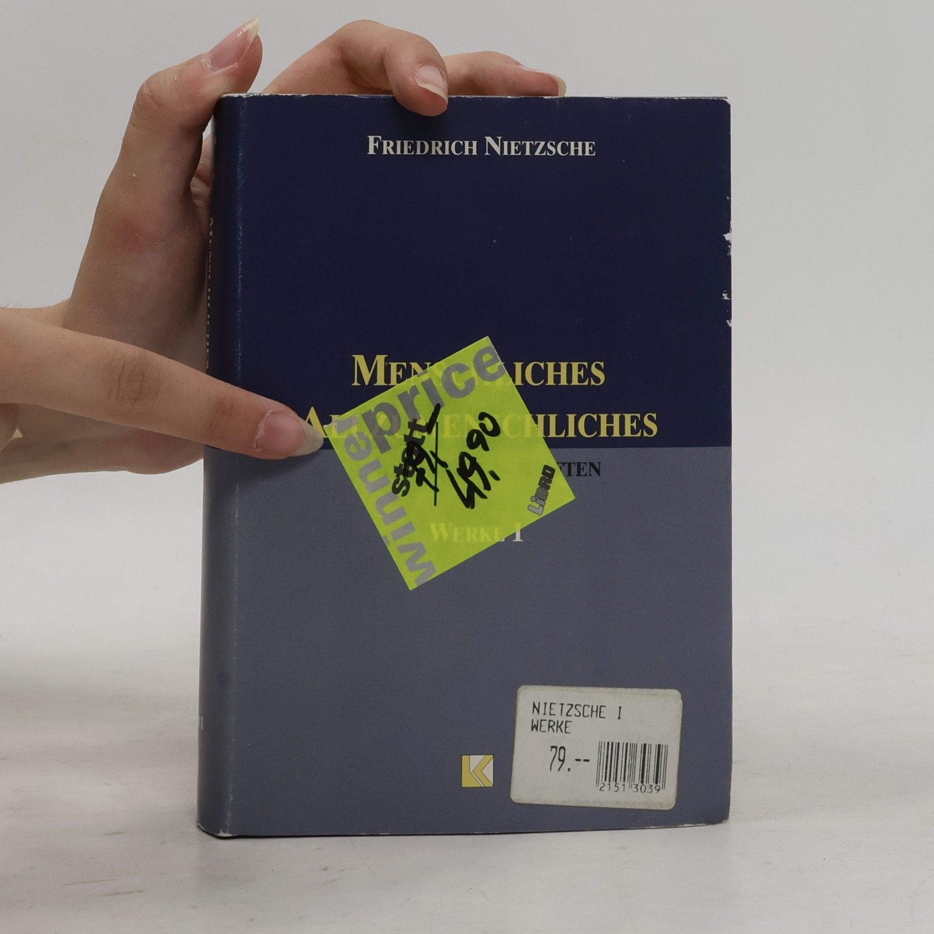 Friedrich Nietzsche Menschliches Allzumenschliches und andere Schriften 1