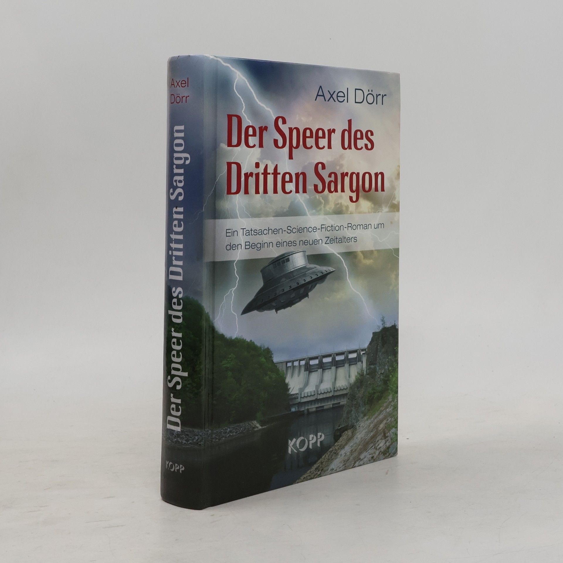 Axel Dörr Der Speer des Dritten Sargon