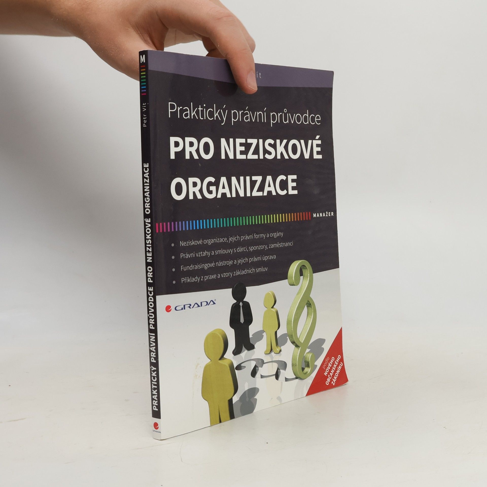 Petr Vít Praktický právní průvodce pro neziskové organizace