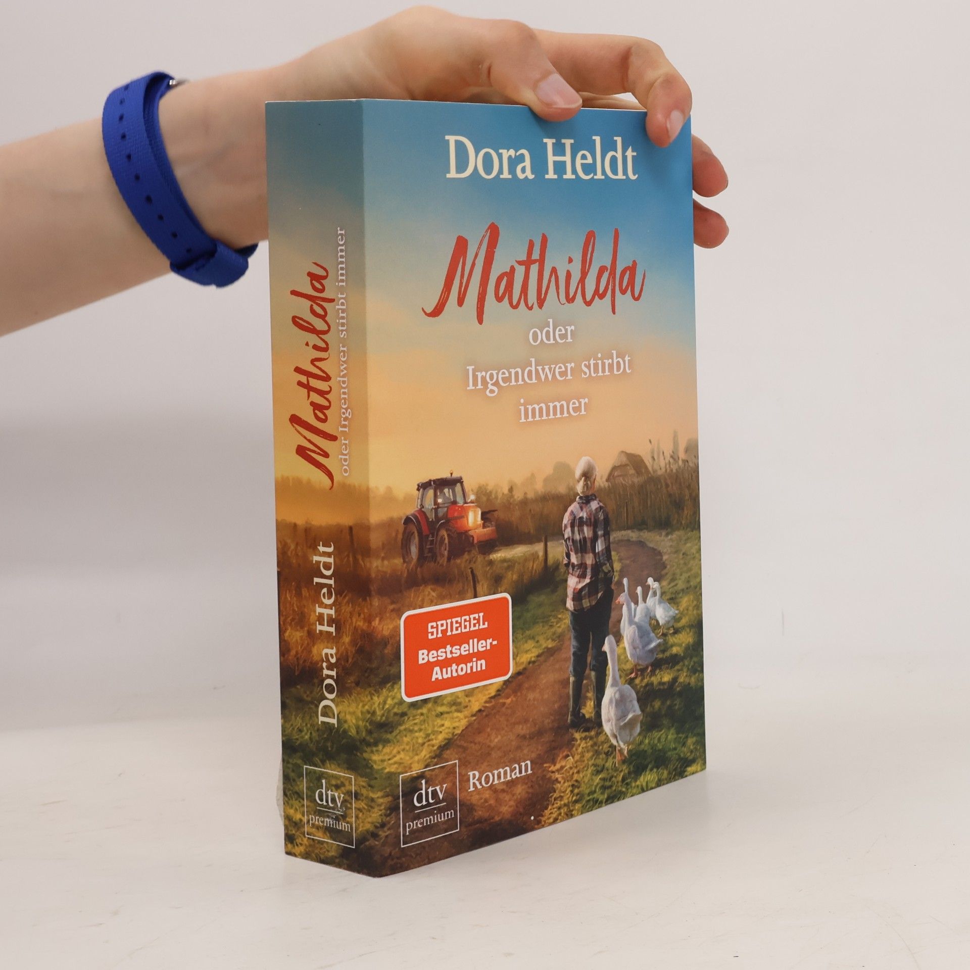 Mathilda oder Irgendwer stirbt immer