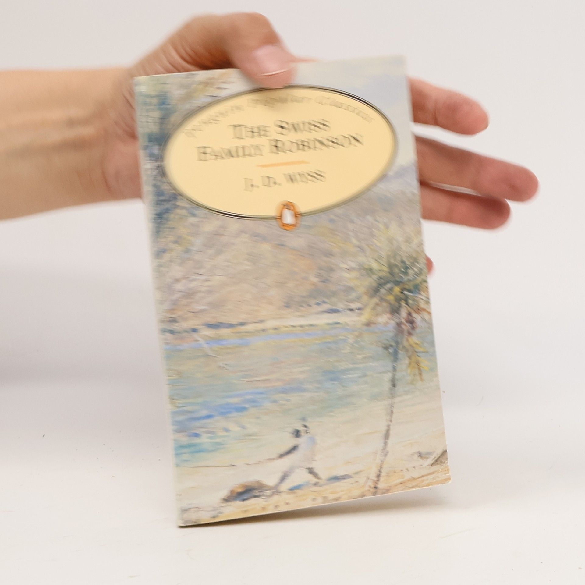 Johann David Wyss The Swiss Family Robinson